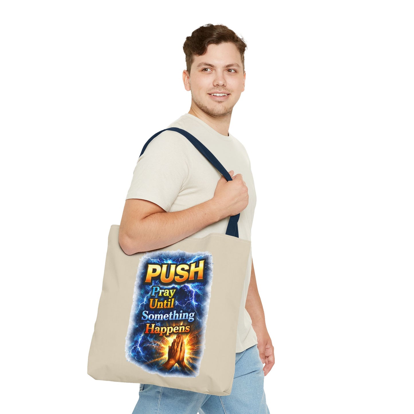 Push Pray Until Something Happens Sand Tote Bag - Hands