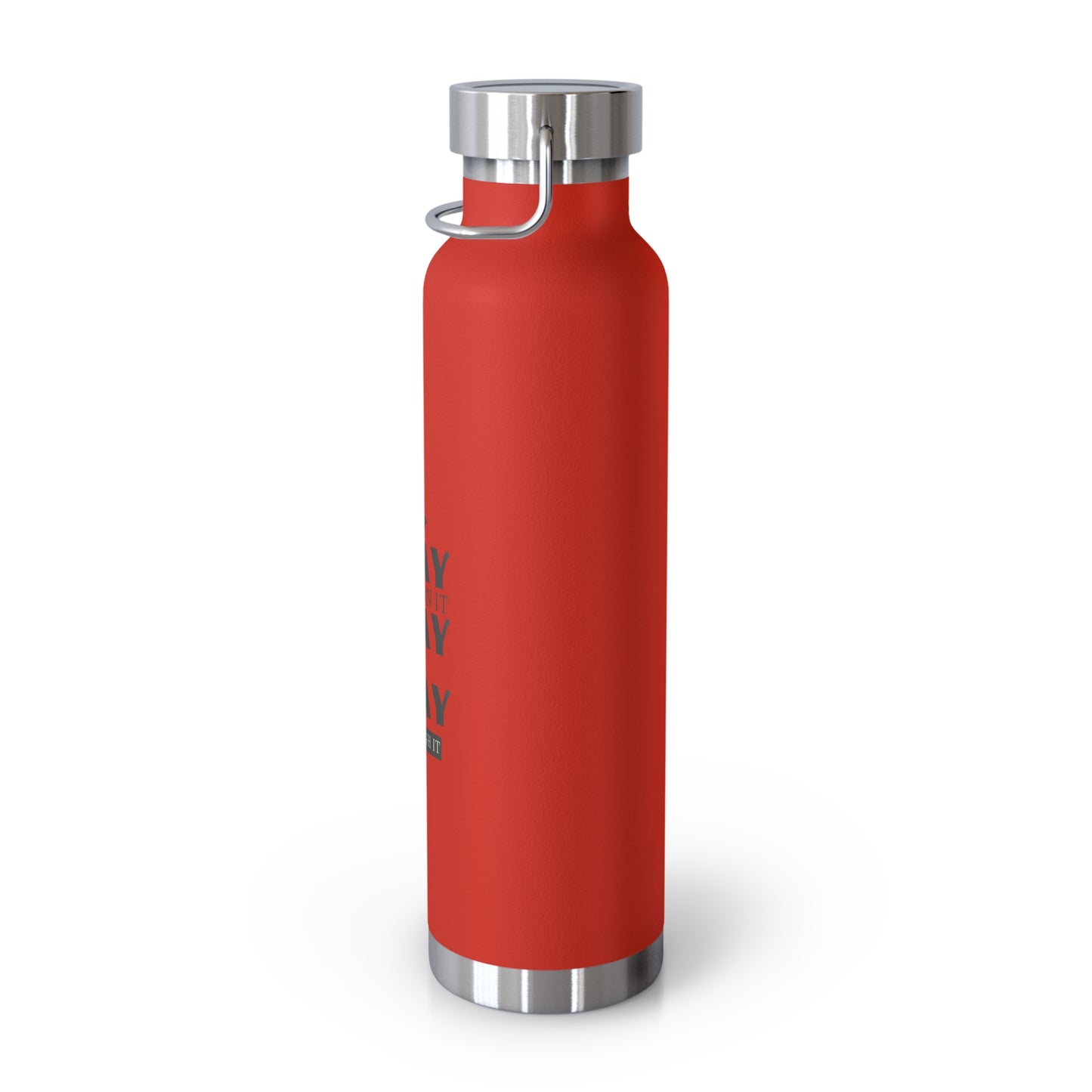 “Pray Only, Pray Over It, Pray Through It” 22oz Insulated Water Bottle