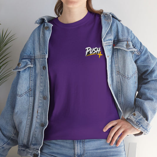 Push Pray Until Something Happens Front/Back Tee