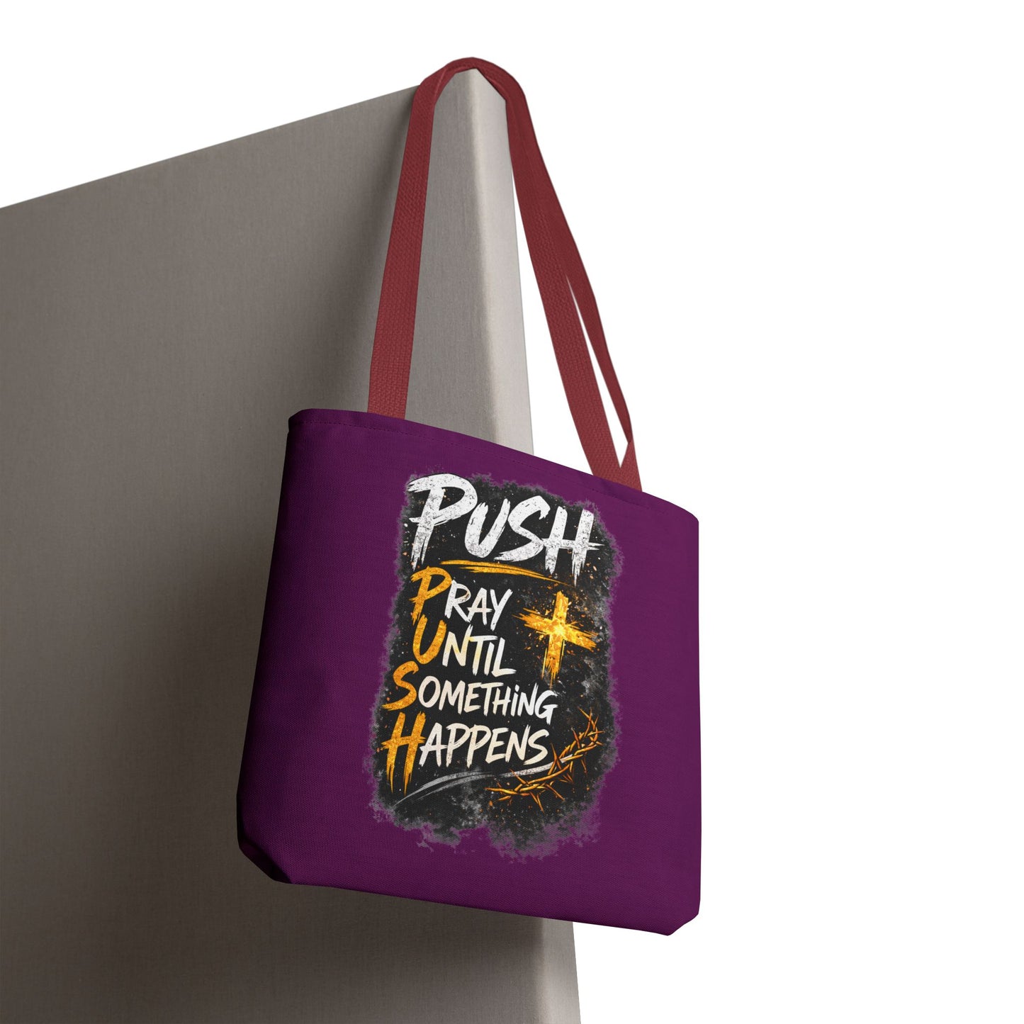 Push Pray Until Something Happens Purple Tote Bag