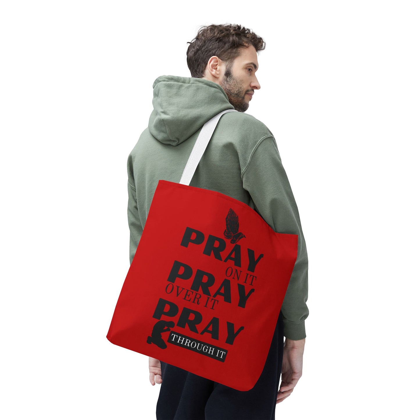Pray On It Pray Over It Pray Through It Tote Bag - Red