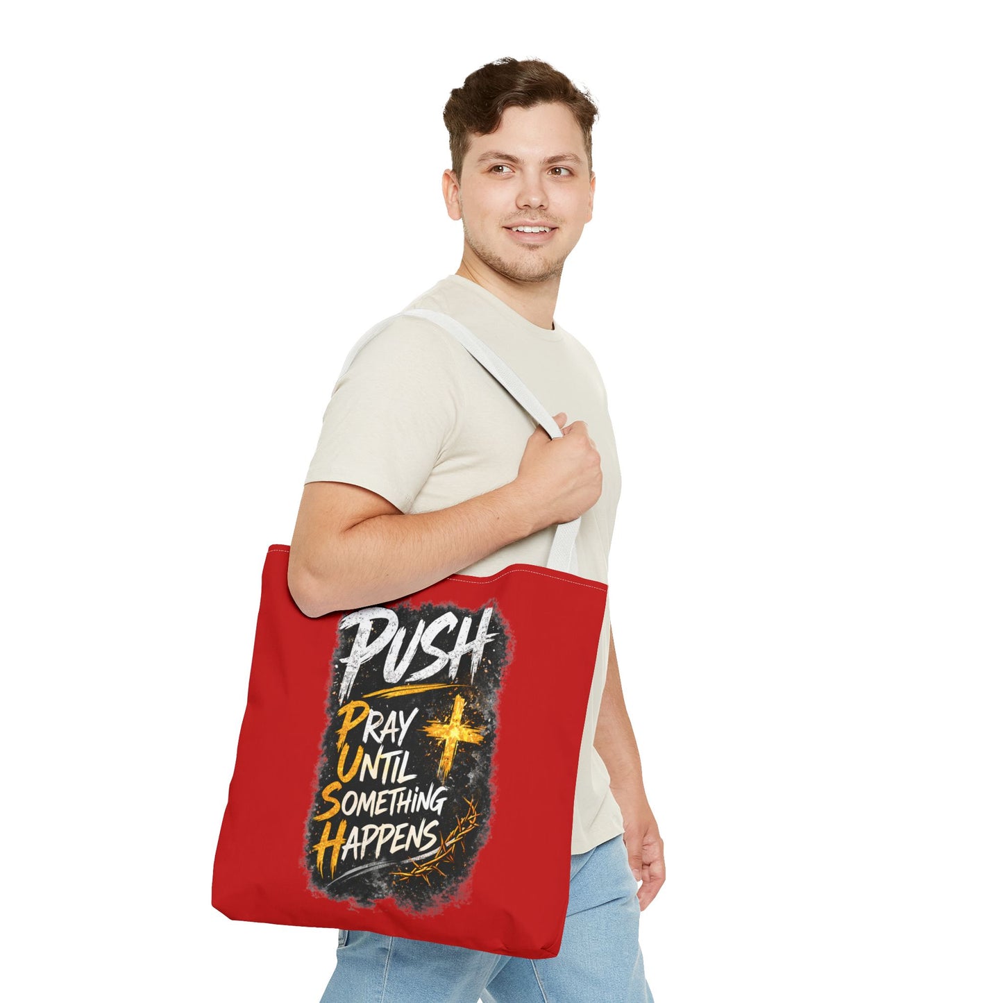 Push Pray Until Something Happens Red Tote Bag