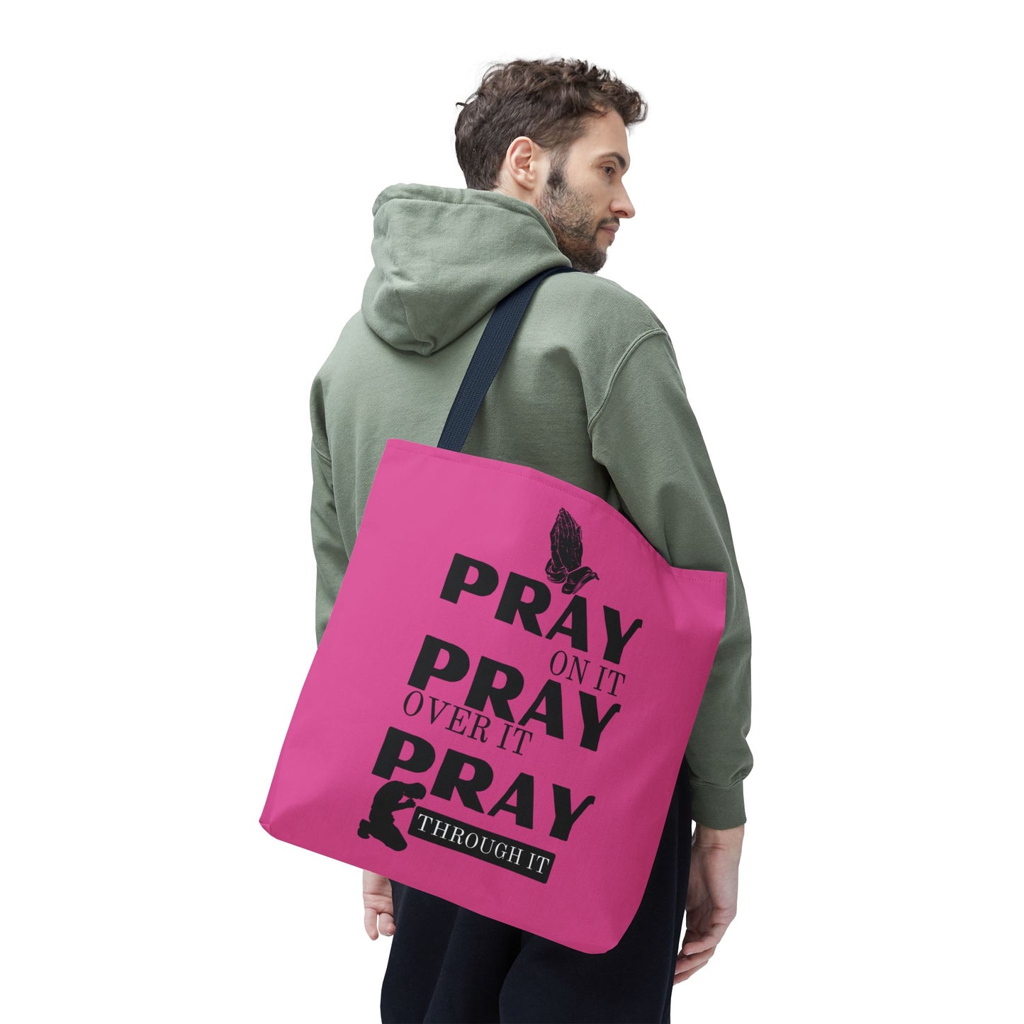 Pray On It Pray Over It Pray Through It Tote Bag - Pink