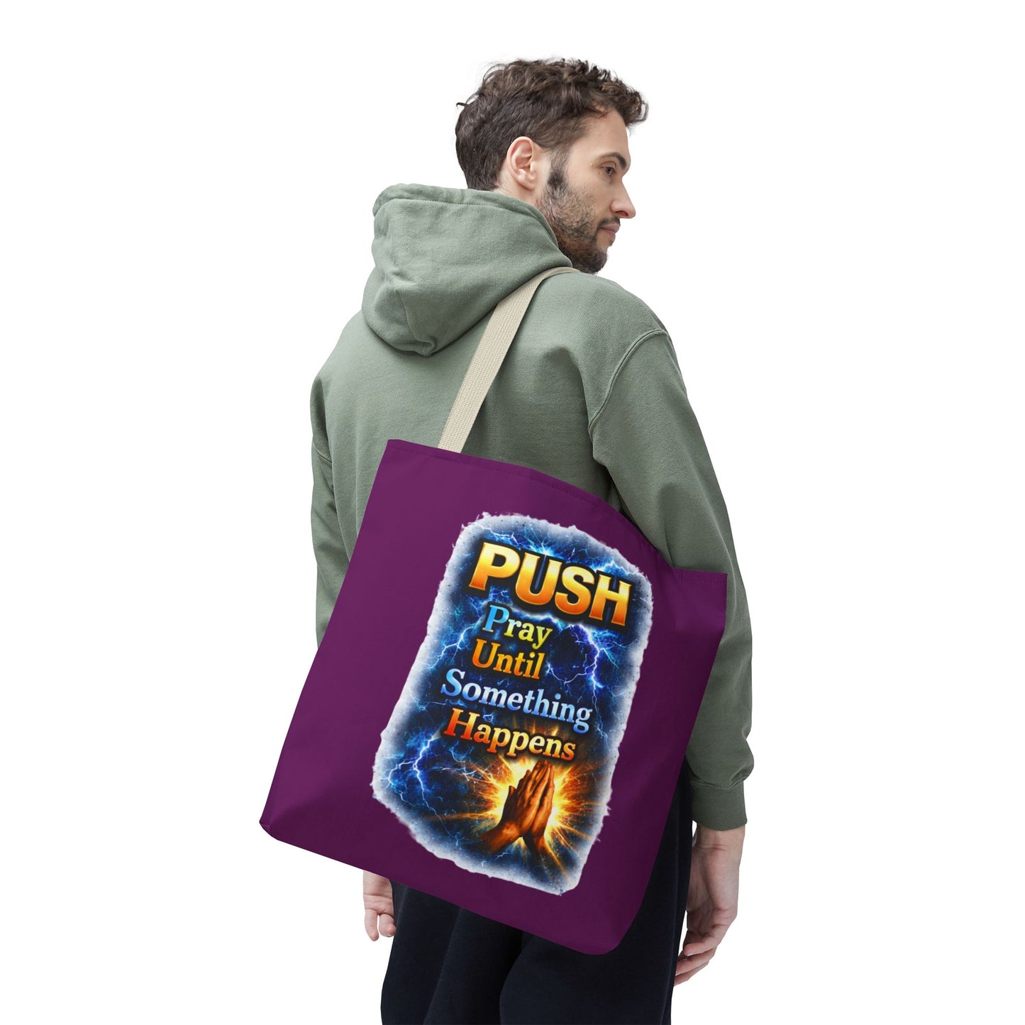Push Pray Until Something Happens Purple Tote Bag - Hands