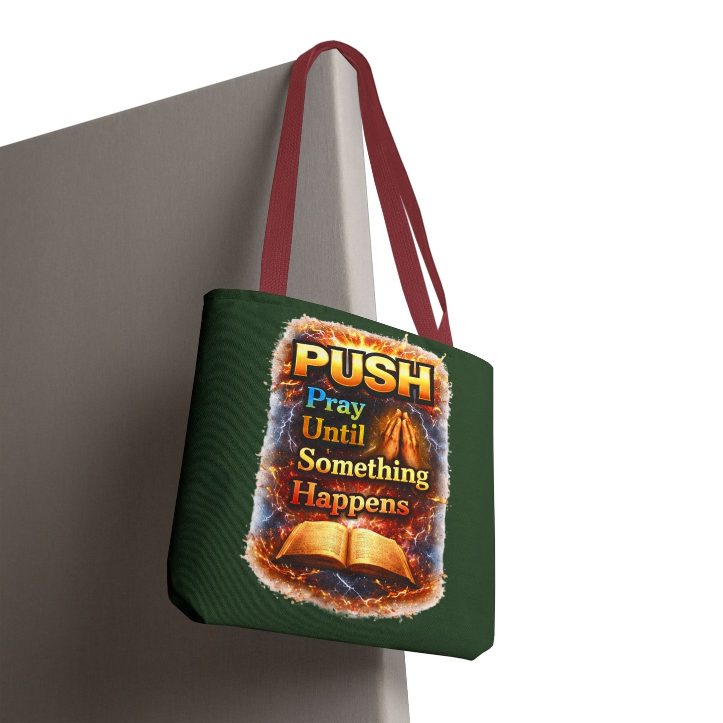 Push Pray Until Something Happens Green Tote Bag - Bible