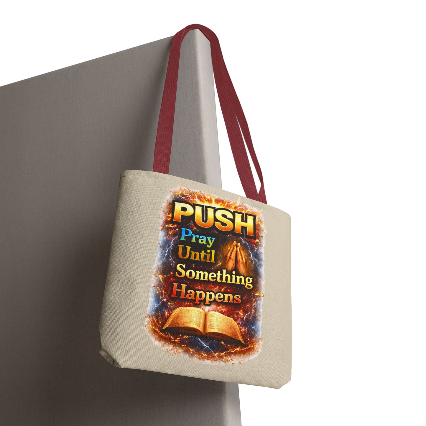 Push Pray Until Something Happens Sand Tote Bag - Bible