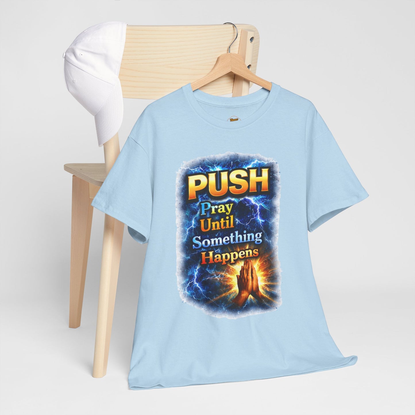 "PUSH Pray Until Something Happens" Tee - Hands 1