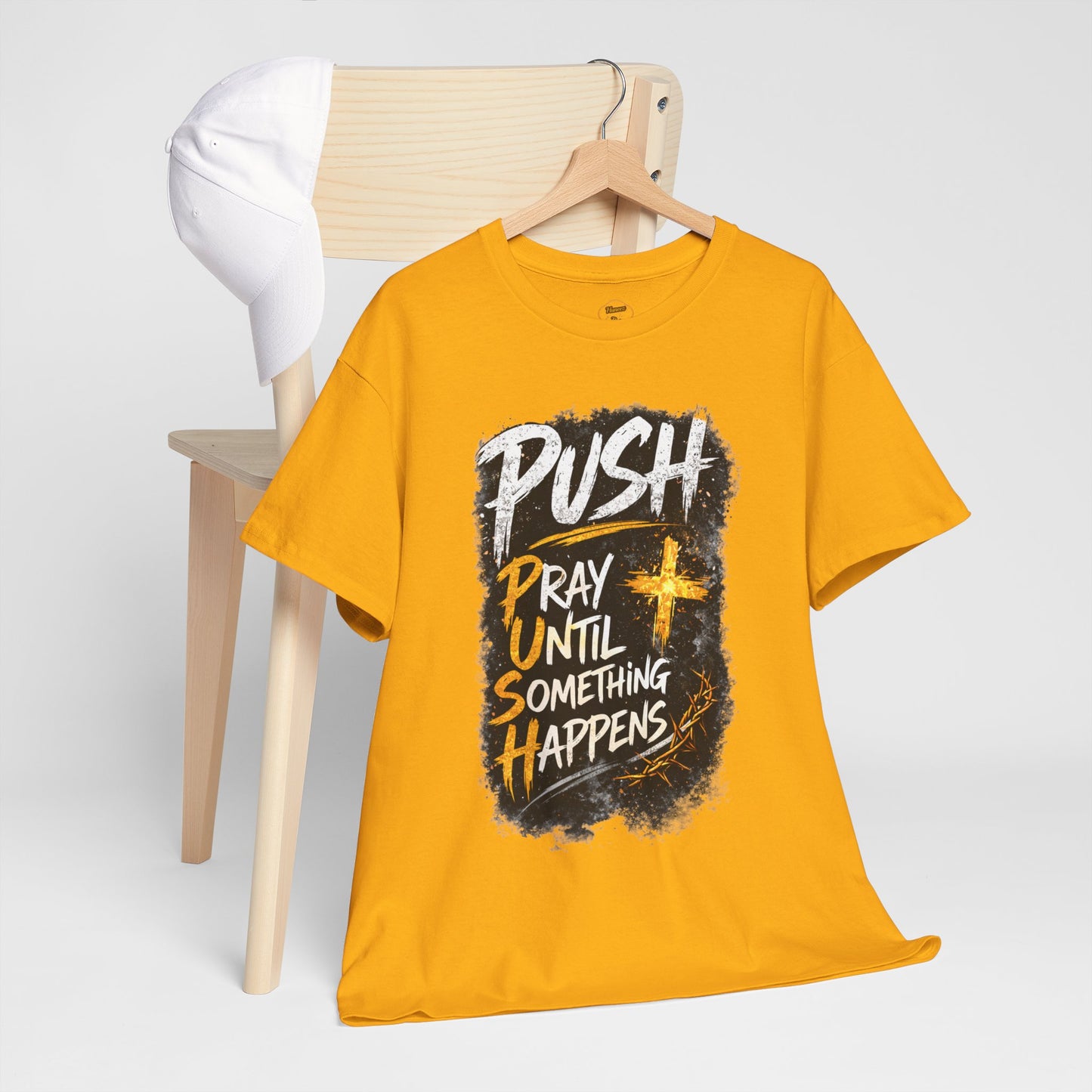 PUSH Pray Until Something Happens Christian T-Shirt - 1