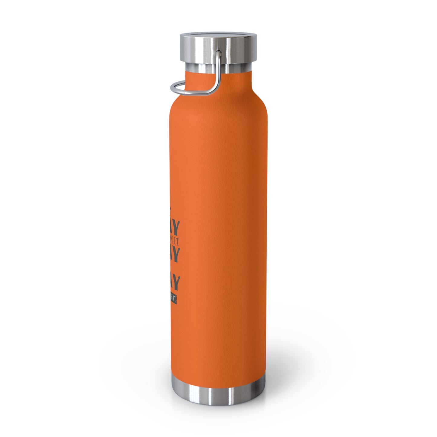 “Pray Only, Pray Over It, Pray Through It” 22oz Insulated Water Bottle