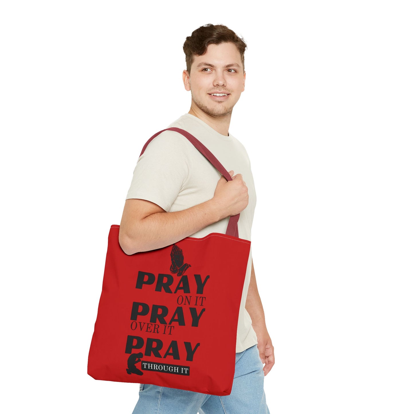 Pray On It Pray Over It Pray Through It Tote Bag - Red