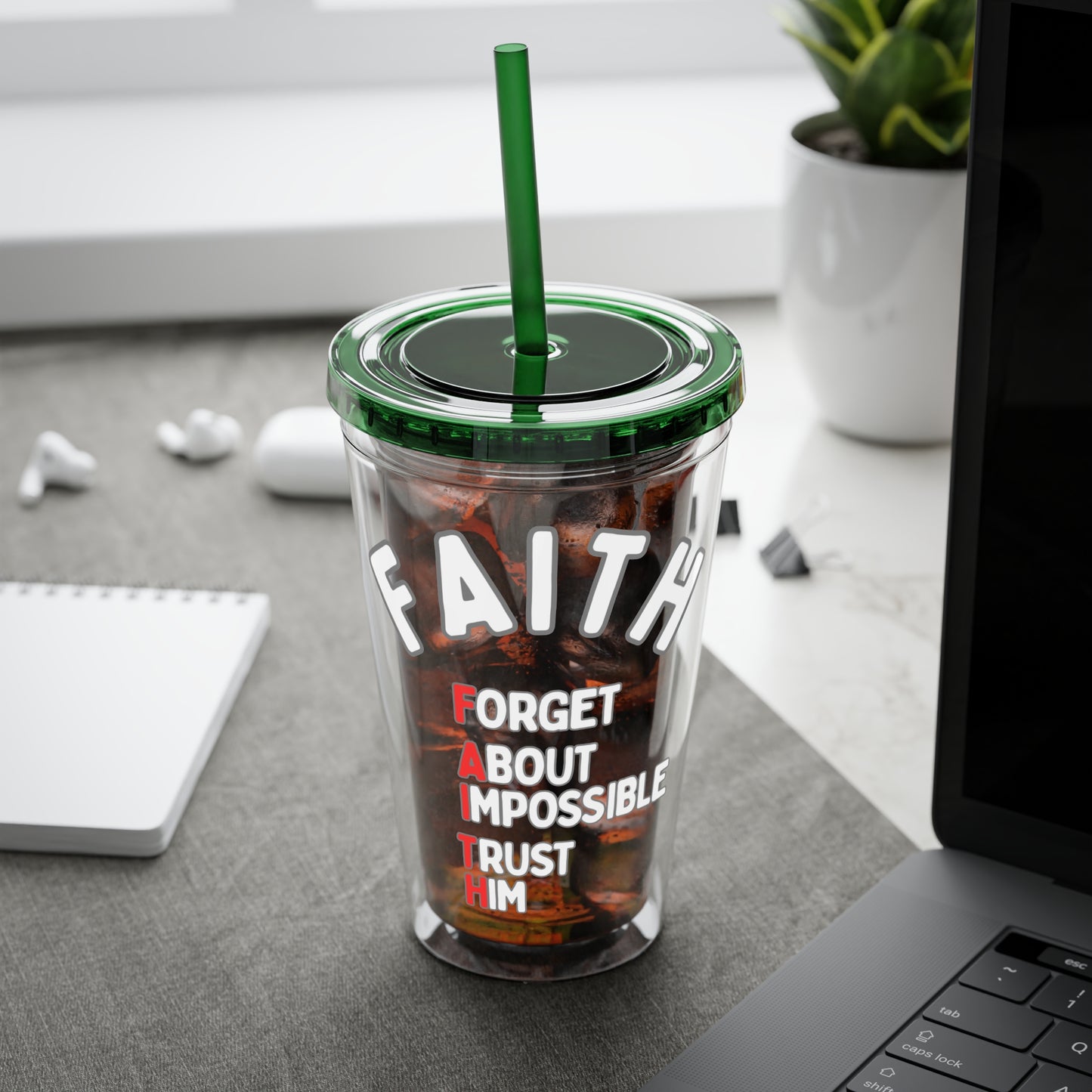 Faith "Forget About Impossible, Trust Him" 16oz Tumbler with Straw
