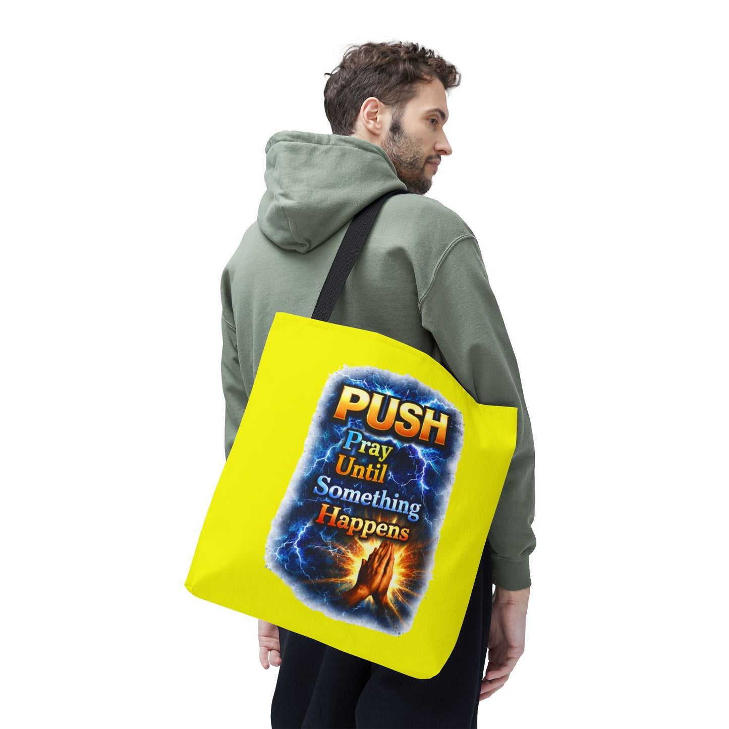 Push Pray Until Something Happens Yellow Tote Bag - Hands