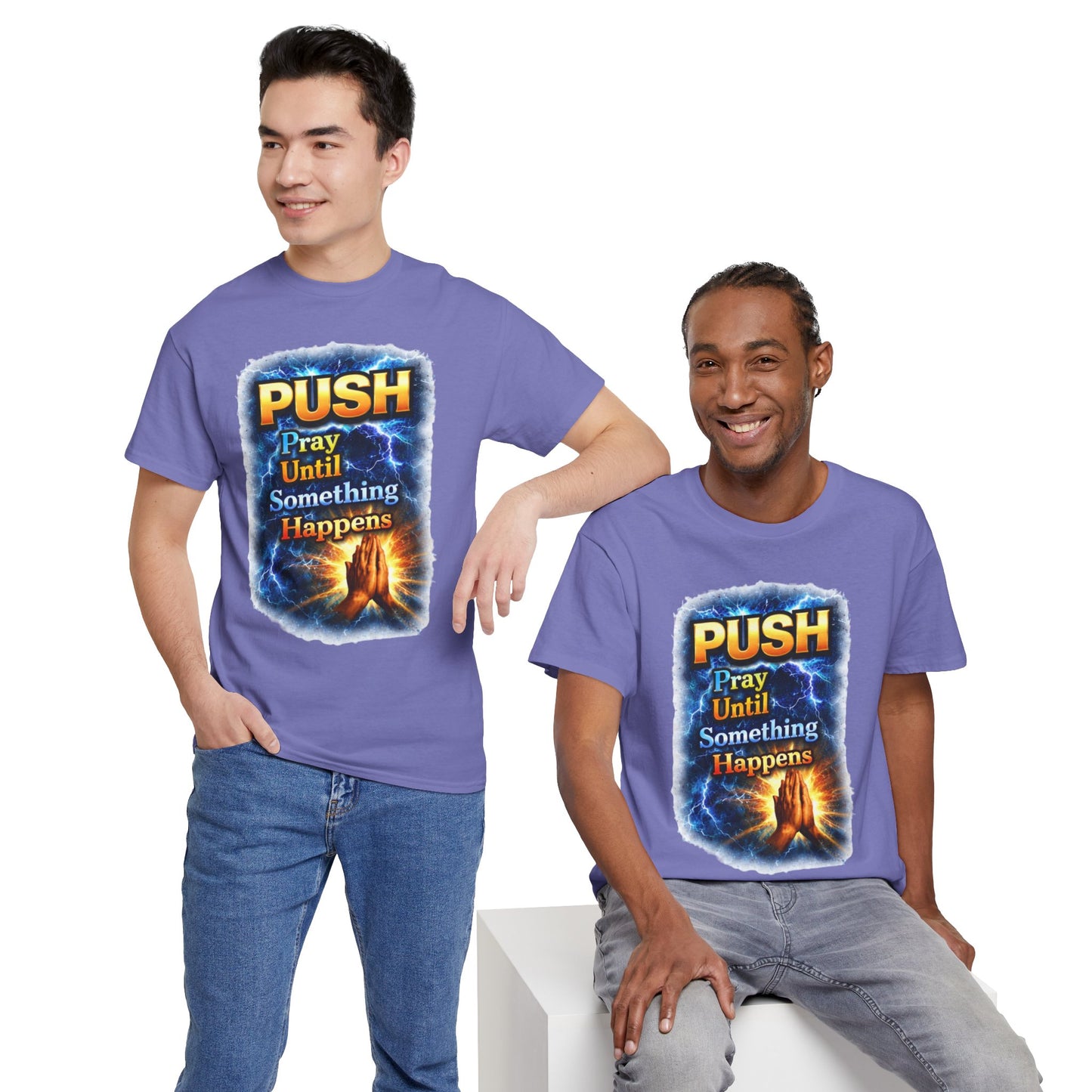 "PUSH Pray Until Something Happens" Tee - Hands 1