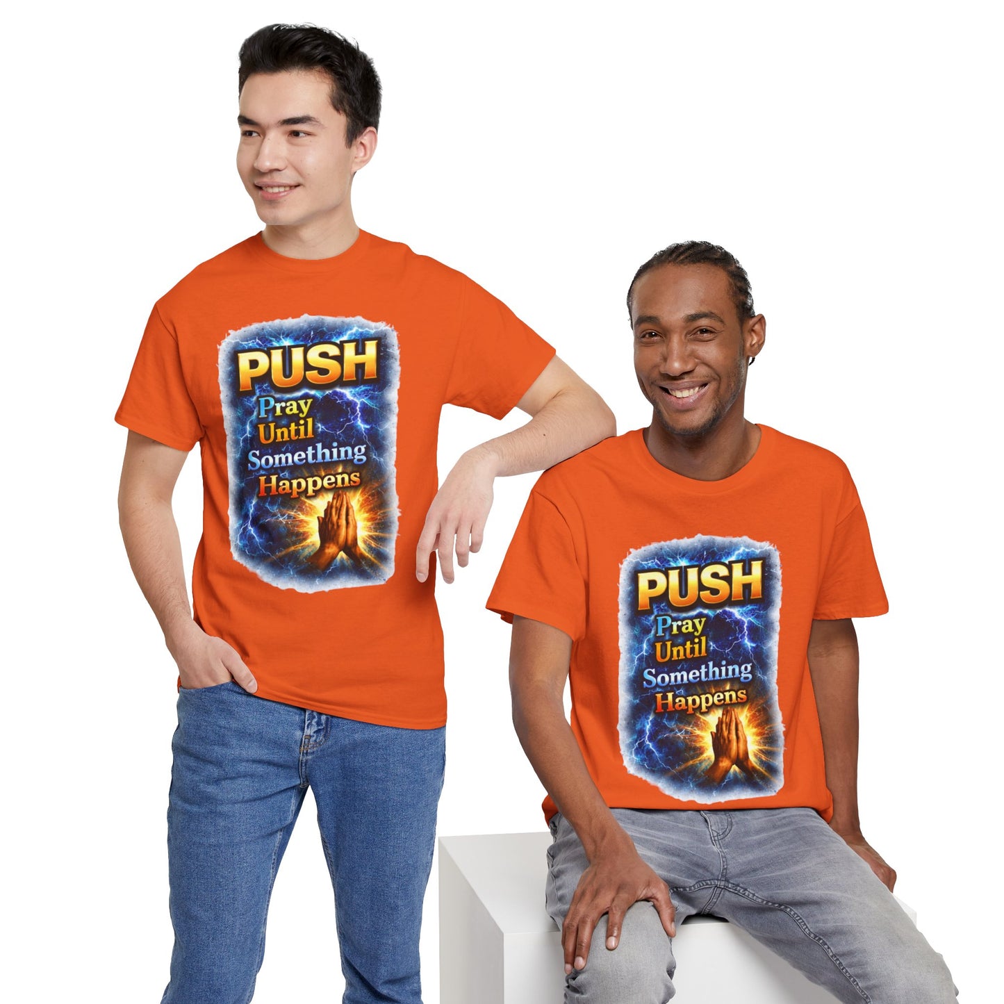 "PUSH Pray Until Something Happens" Tee - Hands 1