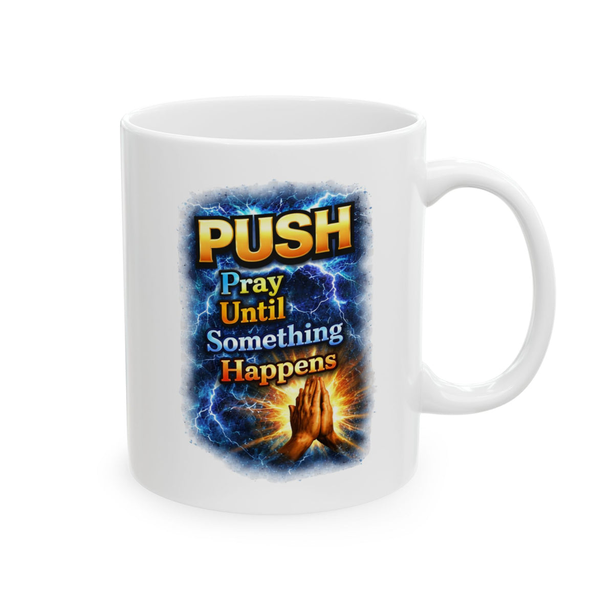 Push White Coffee Mug - Hands (11oz/15oz)