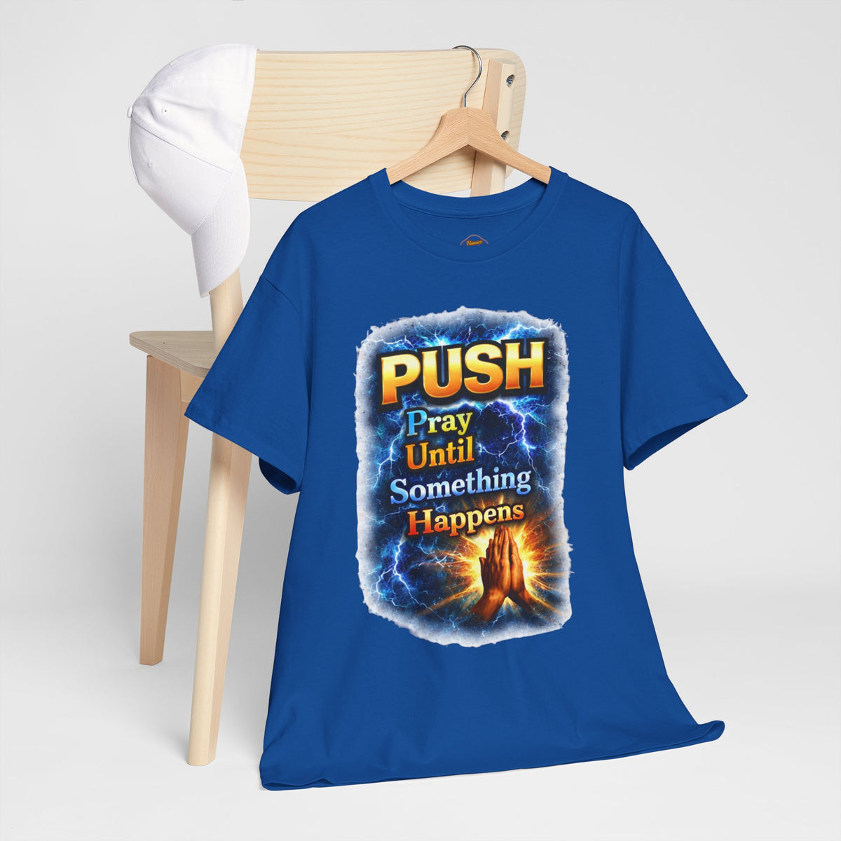 "PUSH Pray Until Something Happens" Tee - Hands 2
