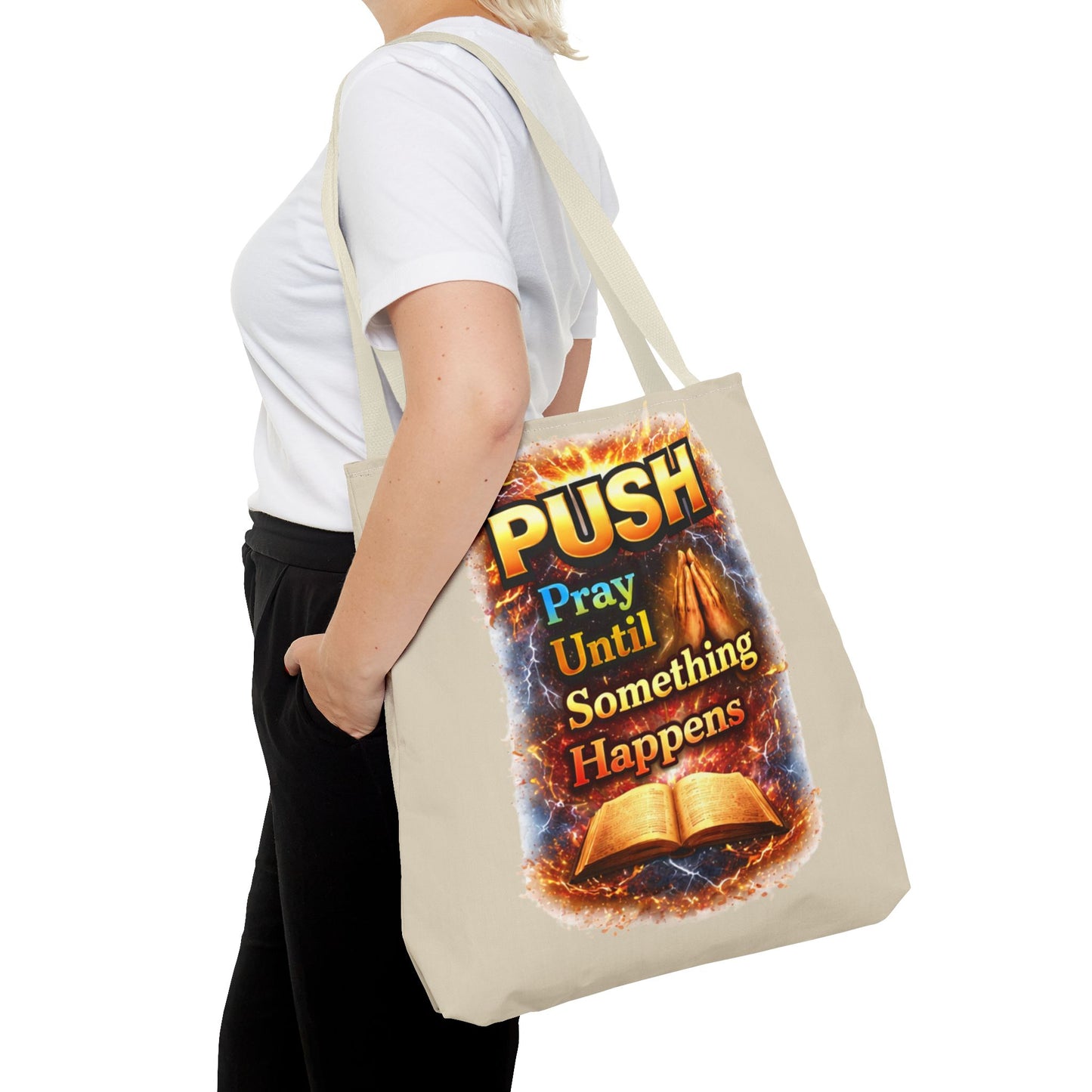 Push Pray Until Something Happens Sand Tote Bag - Bible