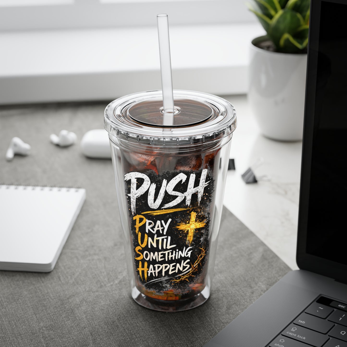 “PUSH: Pray Until Something Happens” 16oz Tumbler with Straw