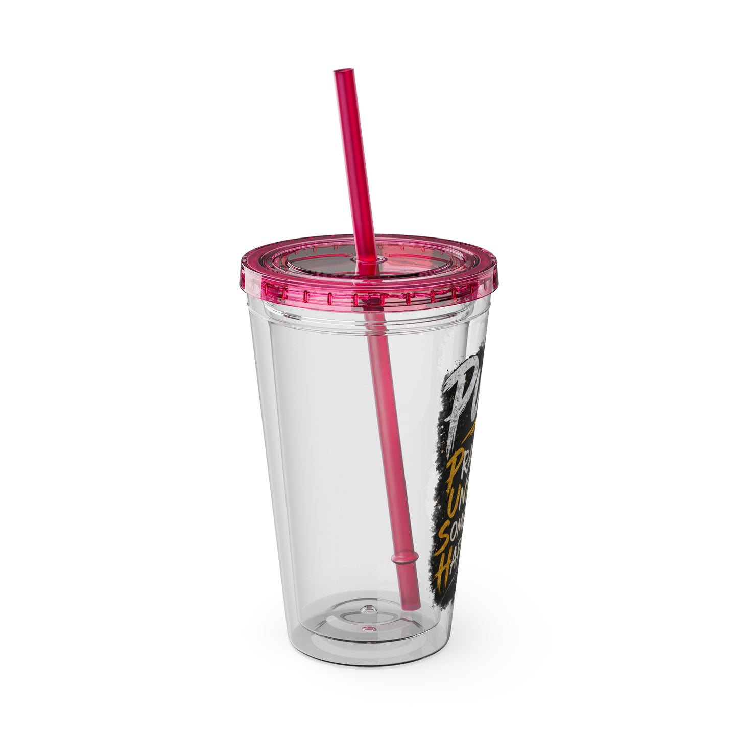 “PUSH: Pray Until Something Happens” 16oz Tumbler with Straw