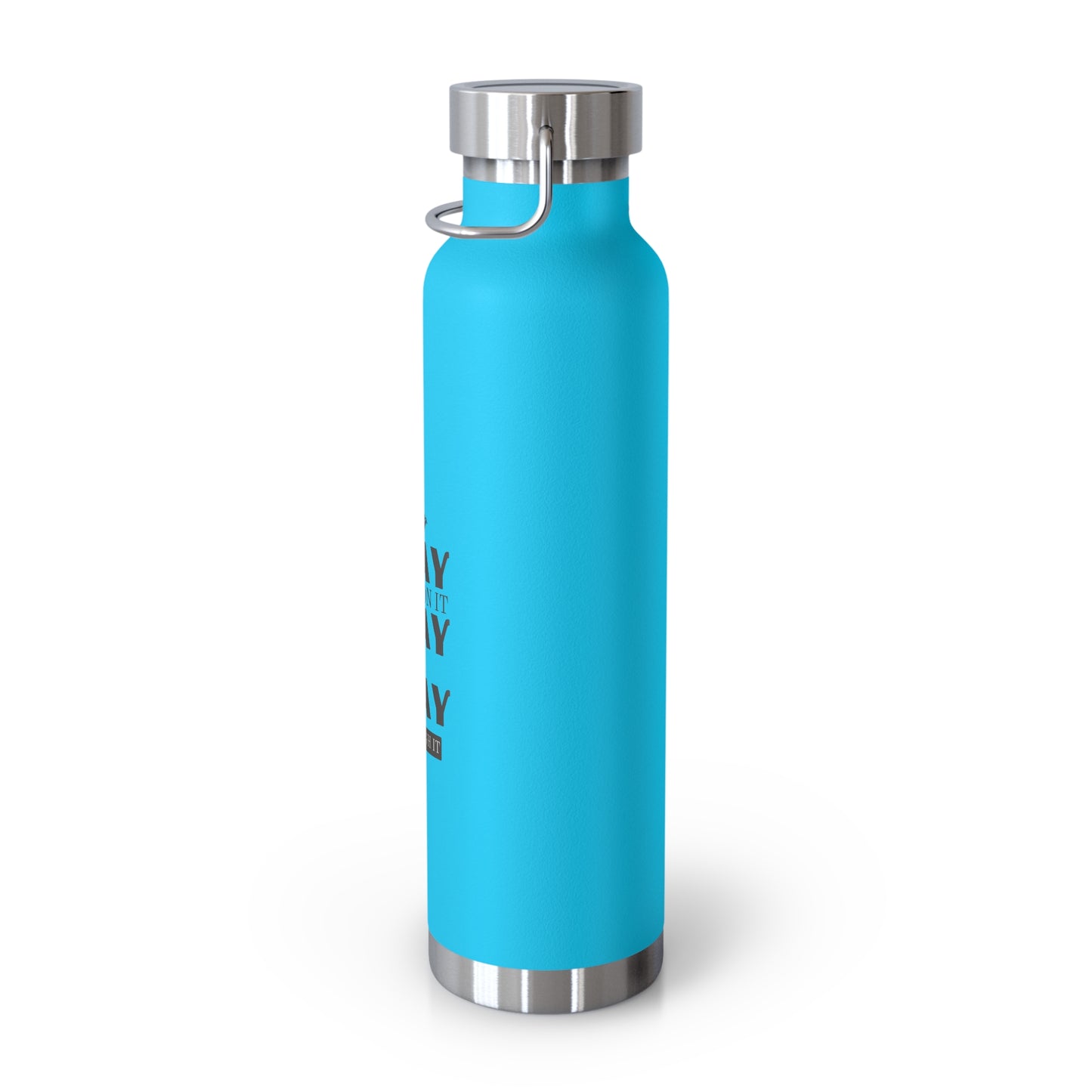“Pray Only, Pray Over It, Pray Through It” 22oz Insulated Water Bottle