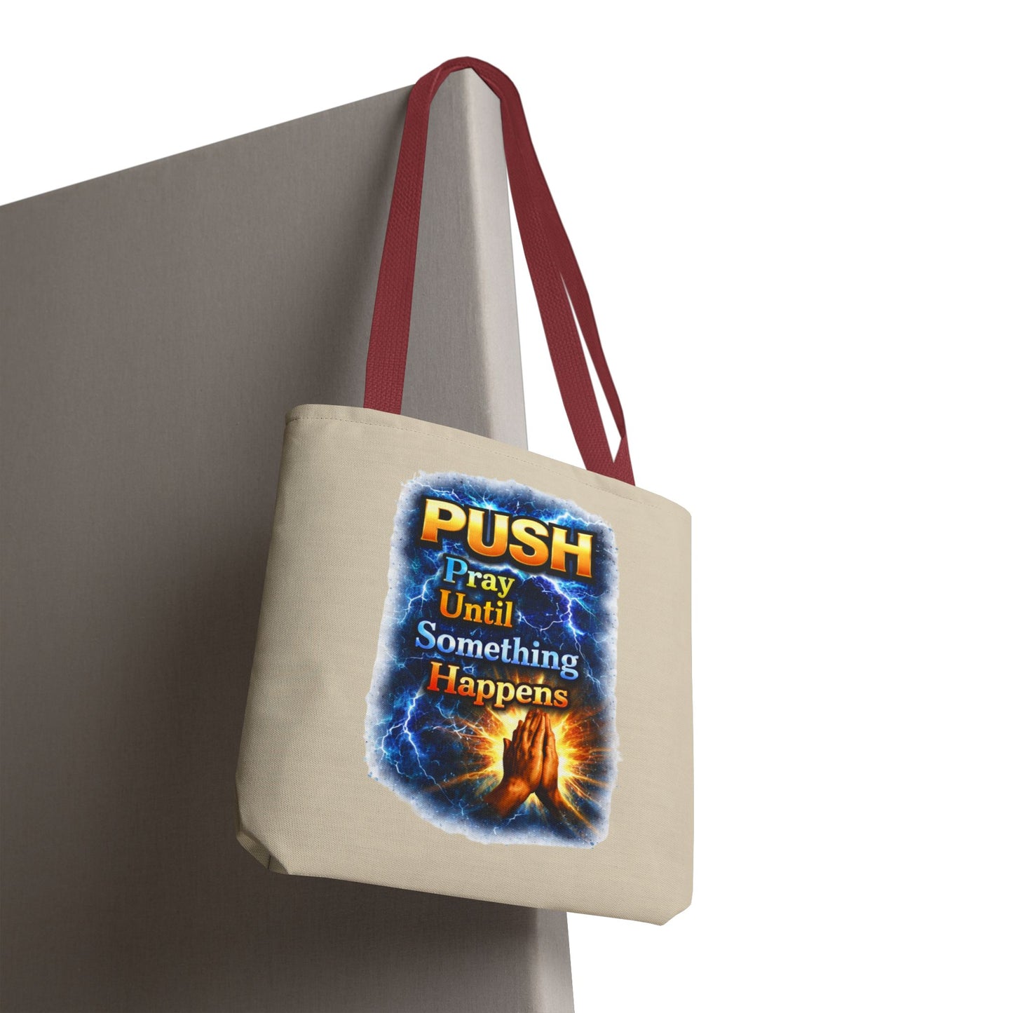 Push Pray Until Something Happens Sand Tote Bag - Hands