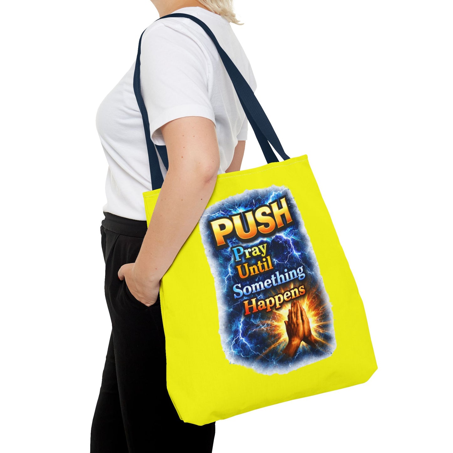 Push Pray Until Something Happens Yellow Tote Bag - Hands