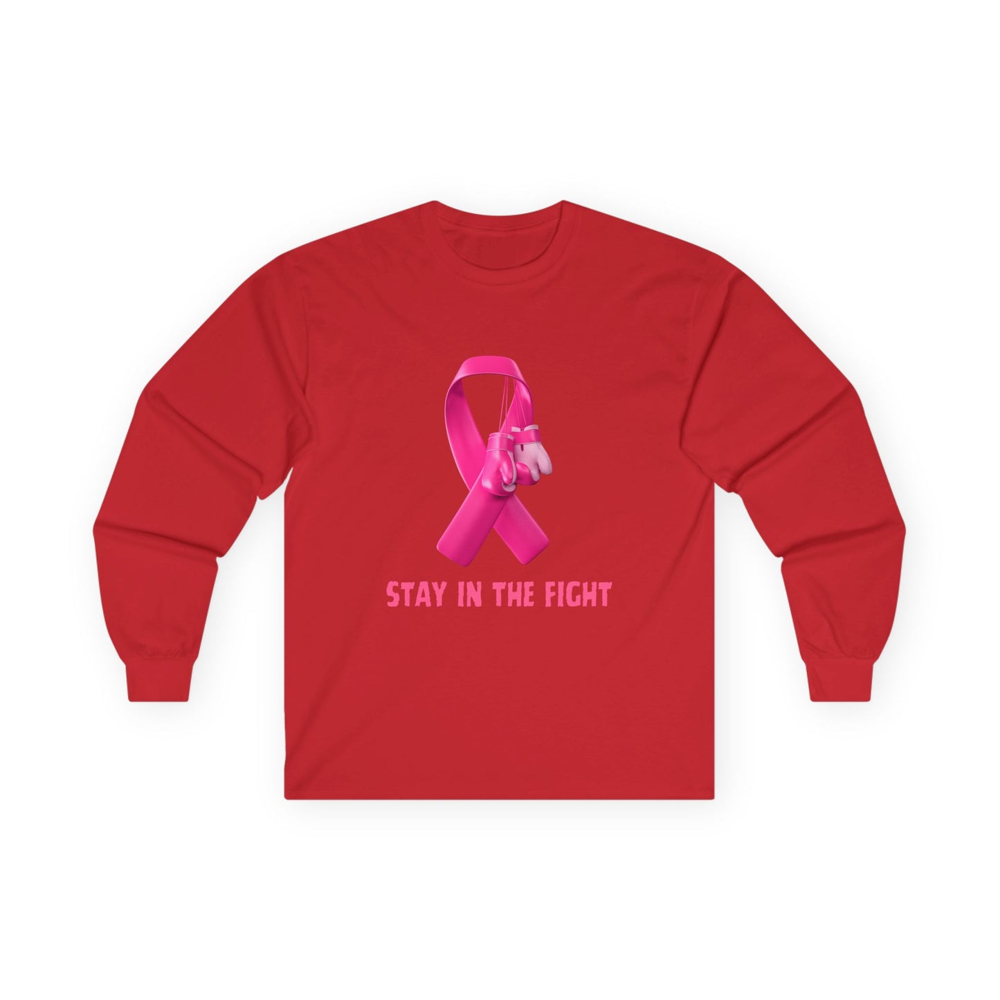 Breast Cancer Awareness Long Sleeve Tee — "Stay in the Fight" Pink Ribbon
