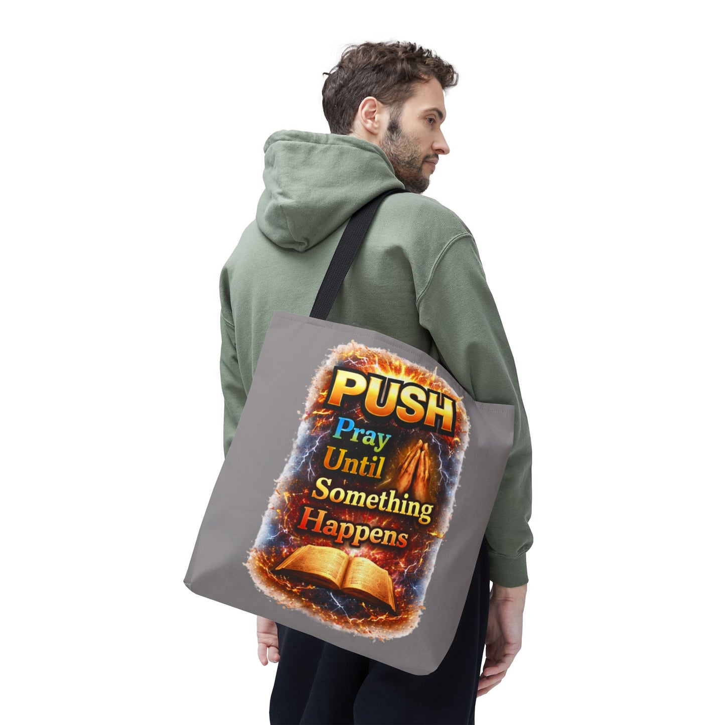 Push Pray Until Something Happens Grey Tote Bag - Bible