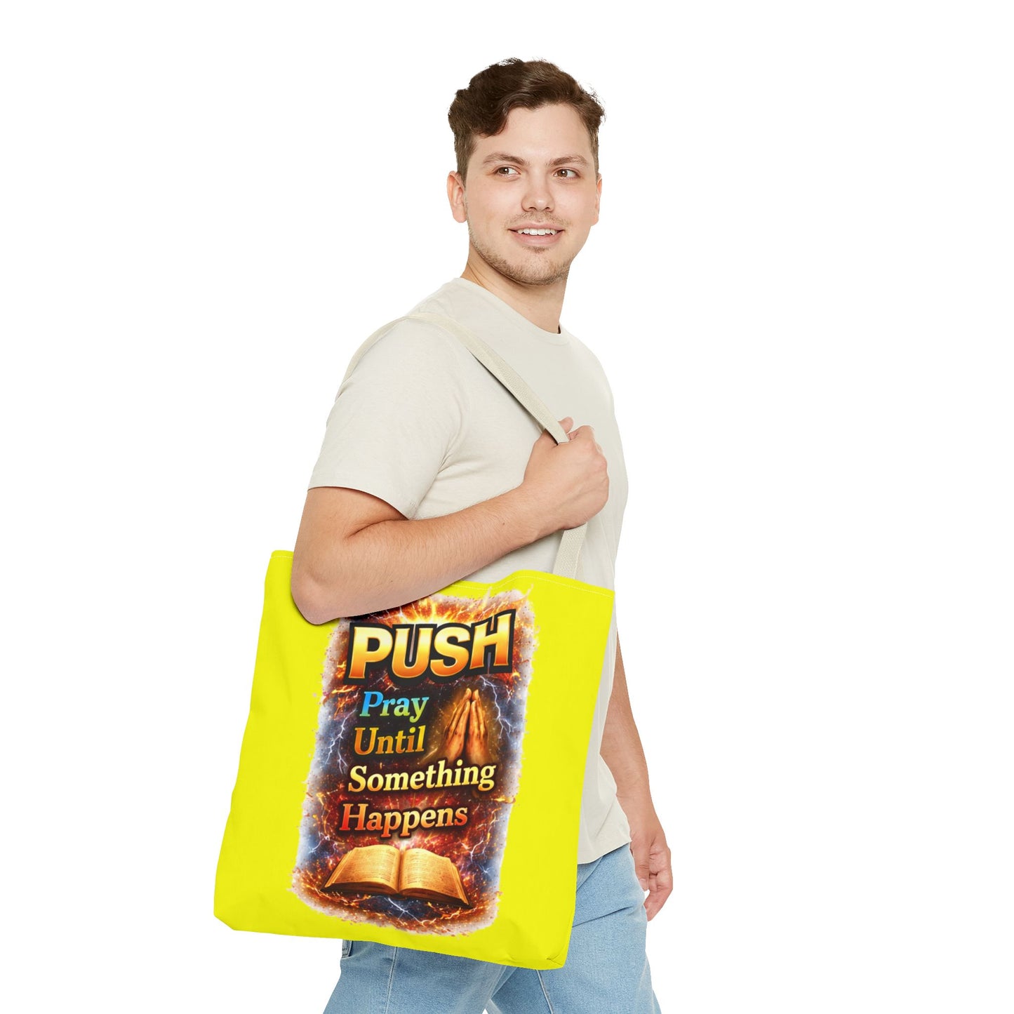 Push Pray Until Something Happens Yellow Tote Bag - Bible