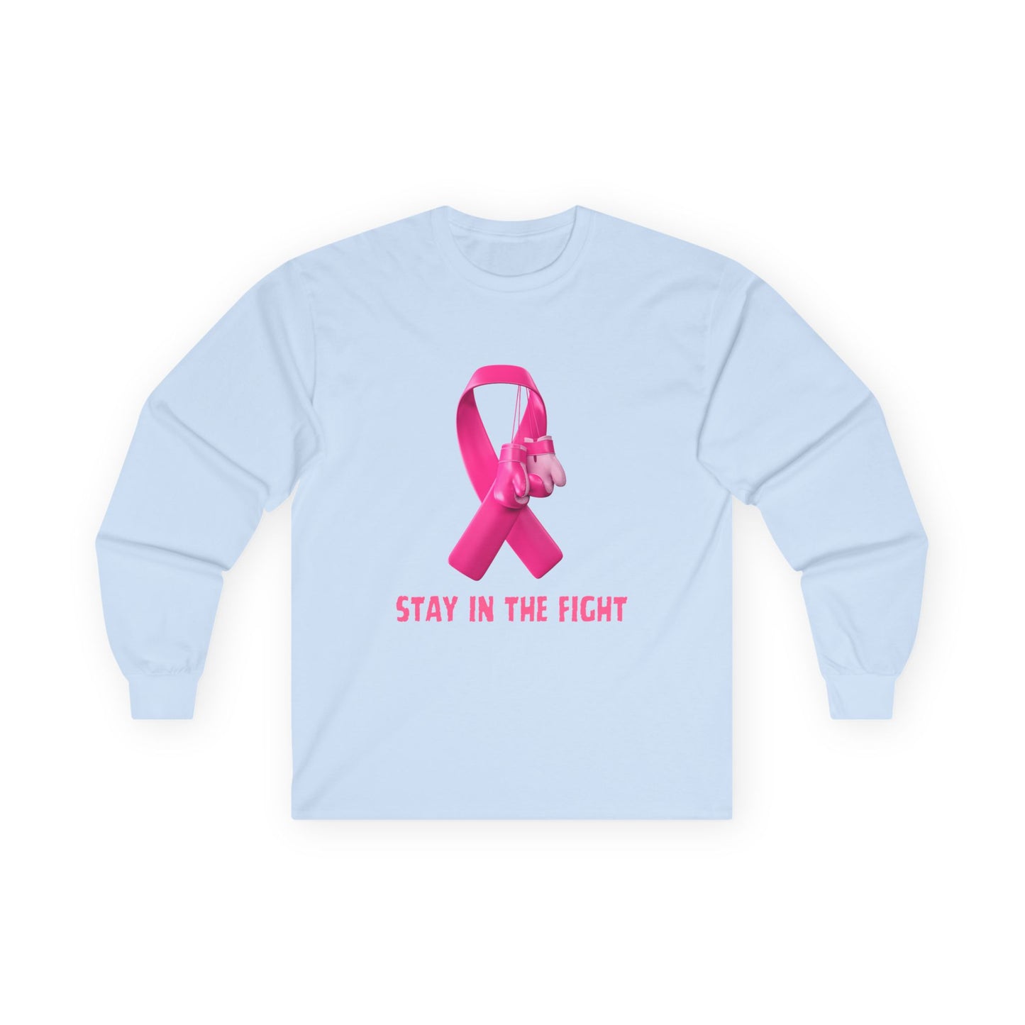 Breast Cancer Awareness Long Sleeve Tee — "Stay in the Fight" Pink Ribbon