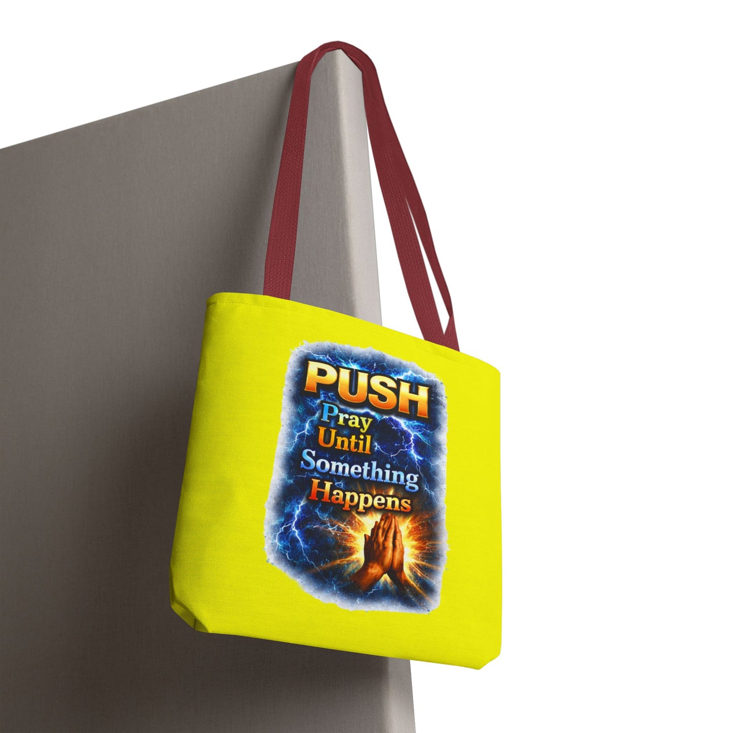 Push Pray Until Something Happens Yellow Tote Bag - Hands