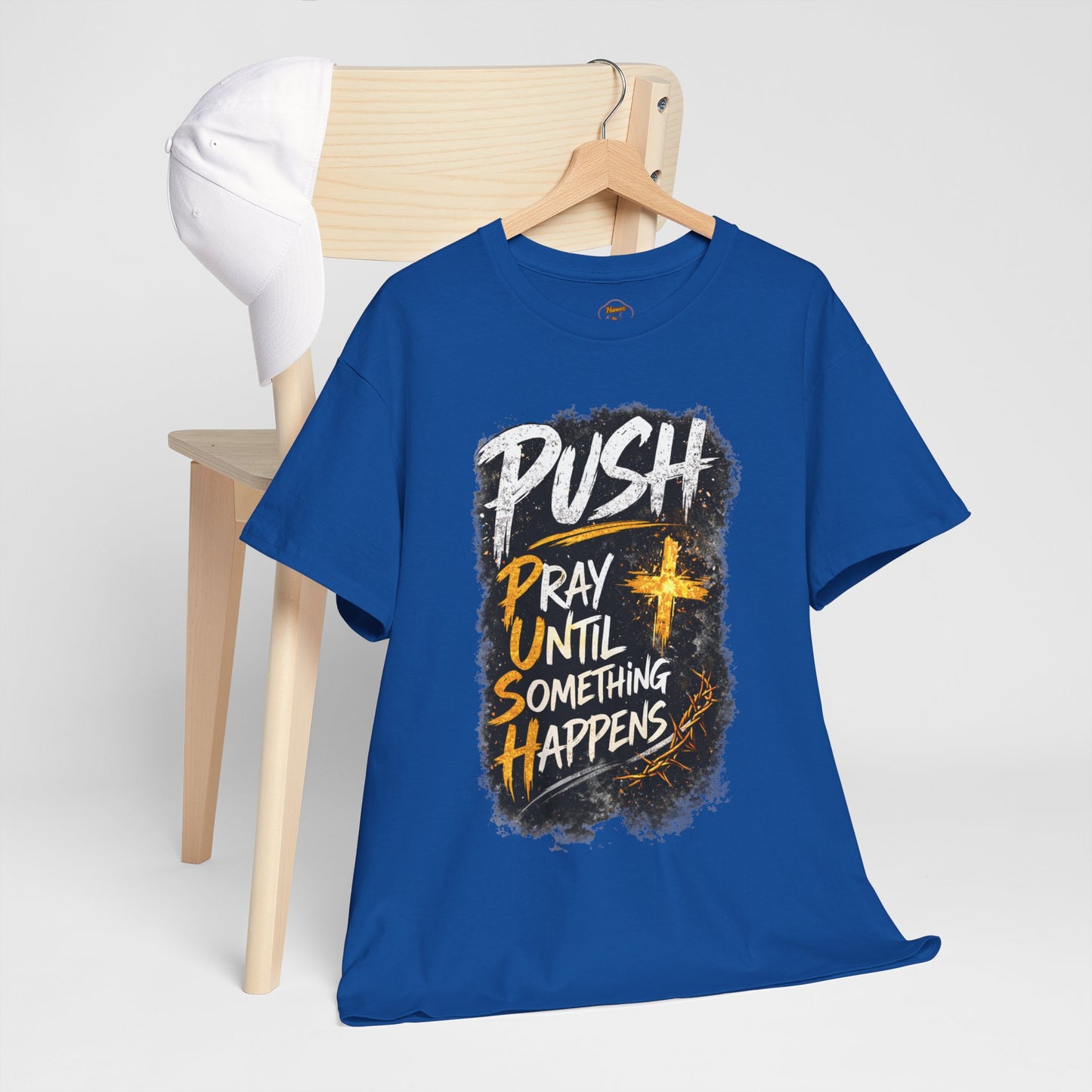 PUSH Pray Until Something Happens Christian T-Shirt - 1