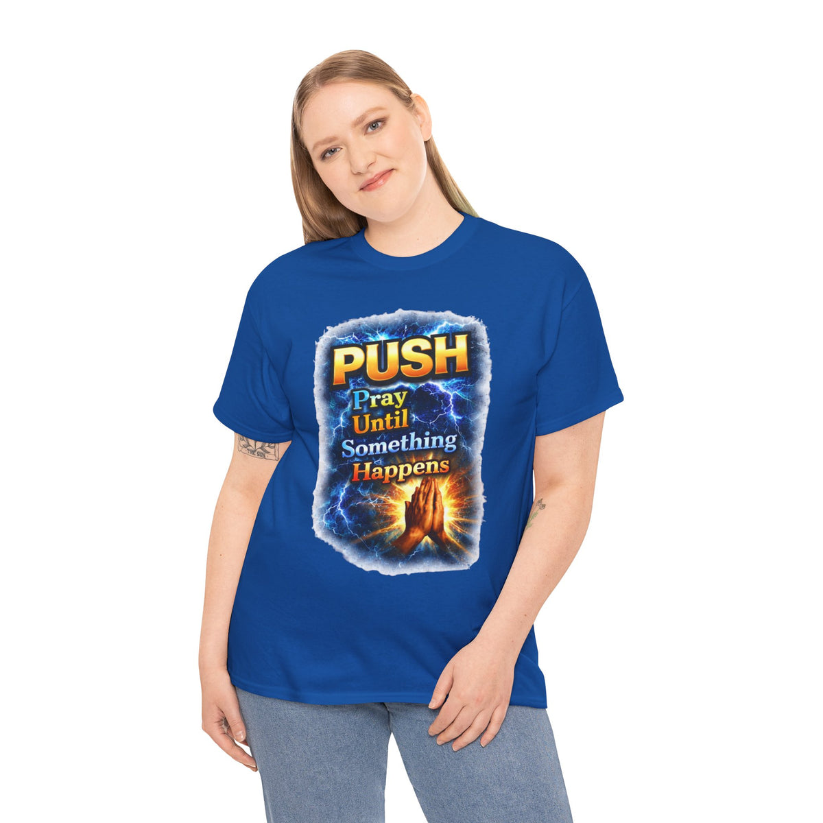 "PUSH Pray Until Something Happens" Tee - Hands 2