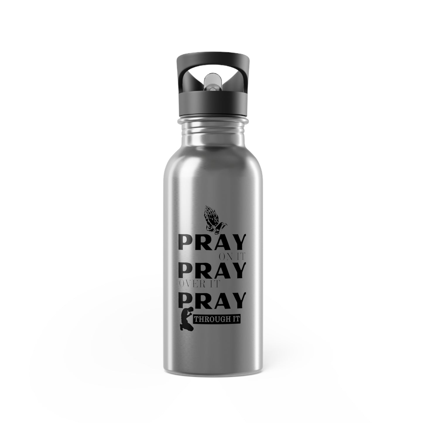 Pray On It Stainless Steel Water Bottle (20oz)