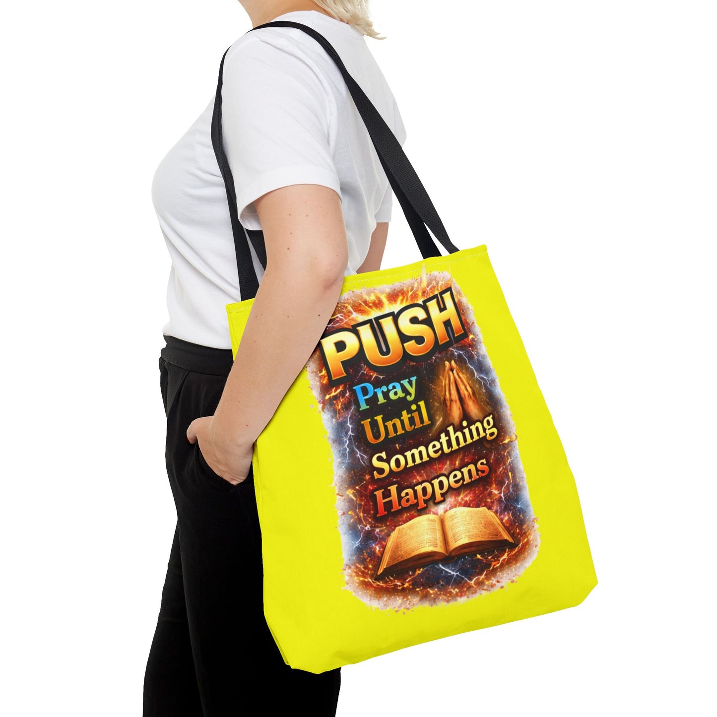 Push Pray Until Something Happens Yellow Tote Bag - Bible