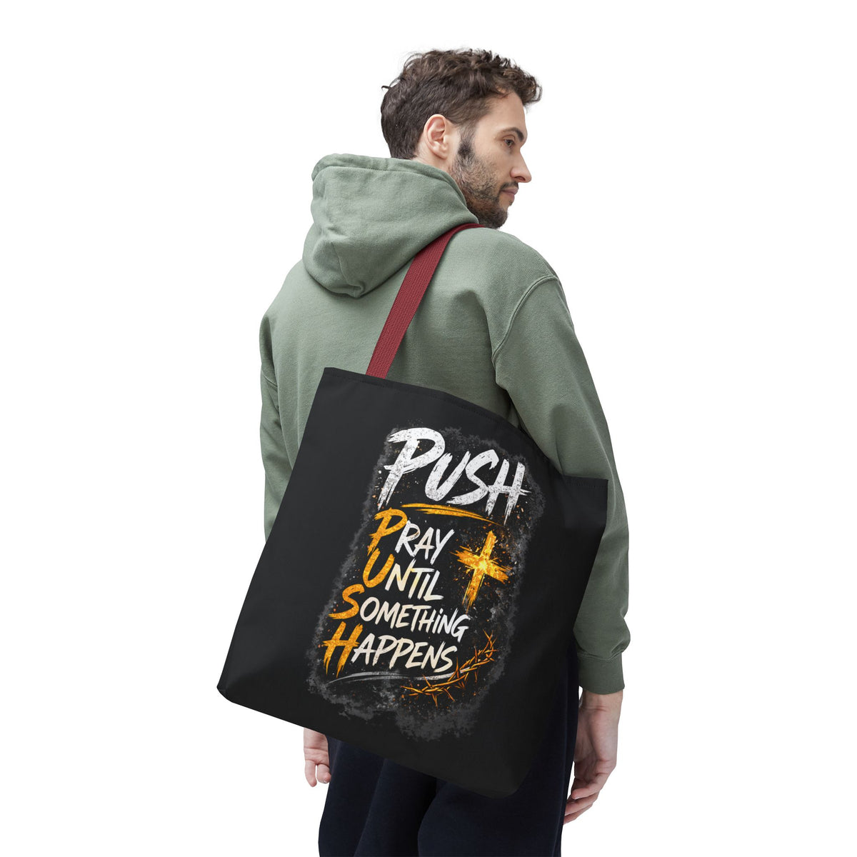 Push Pray Until Something Happens Black Tote Bag