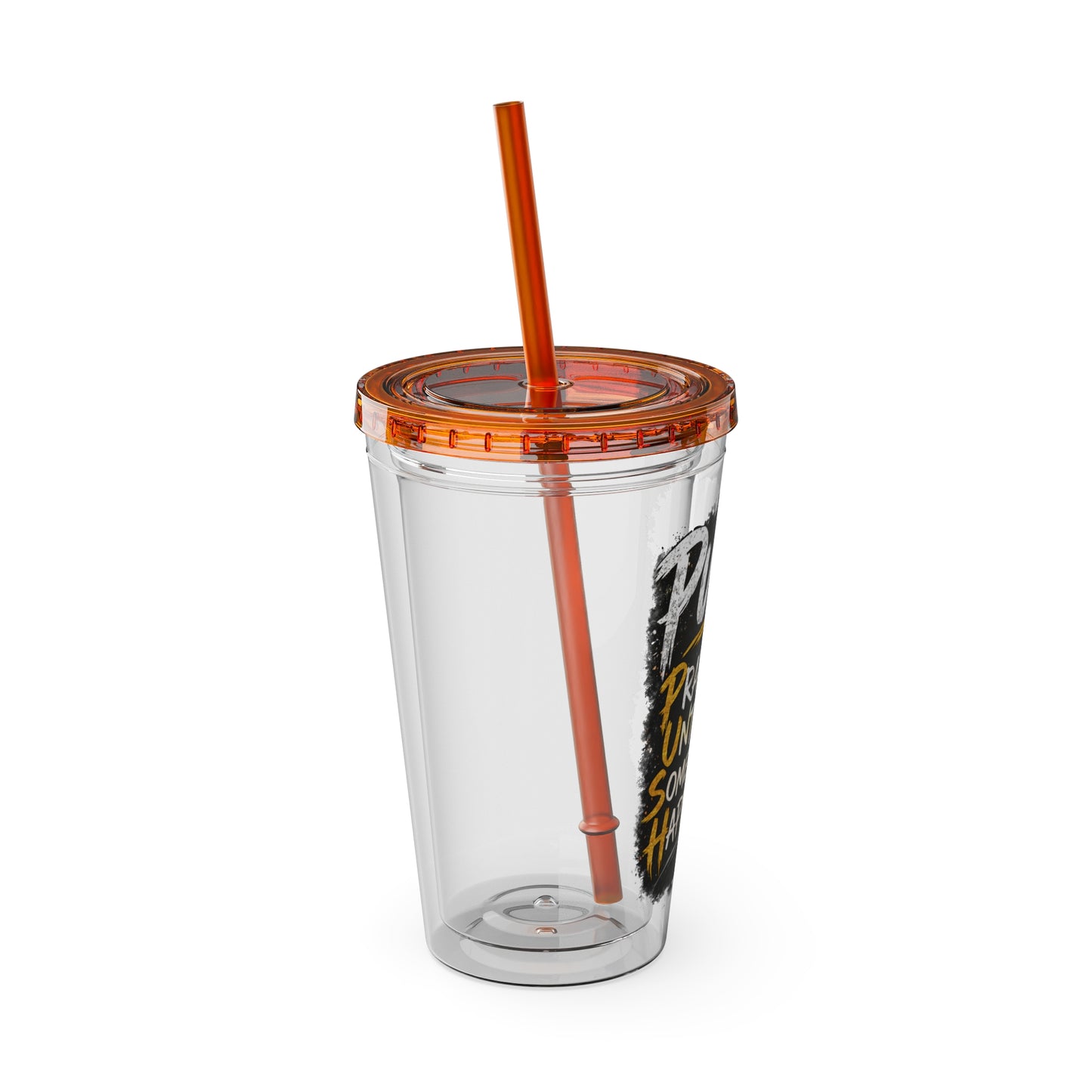 “PUSH: Pray Until Something Happens” 16oz Tumbler with Straw