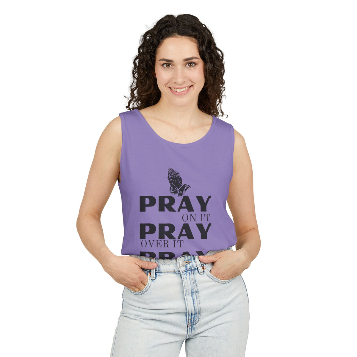 Pray On It, Pray Over It, Pray Through It Tank Top