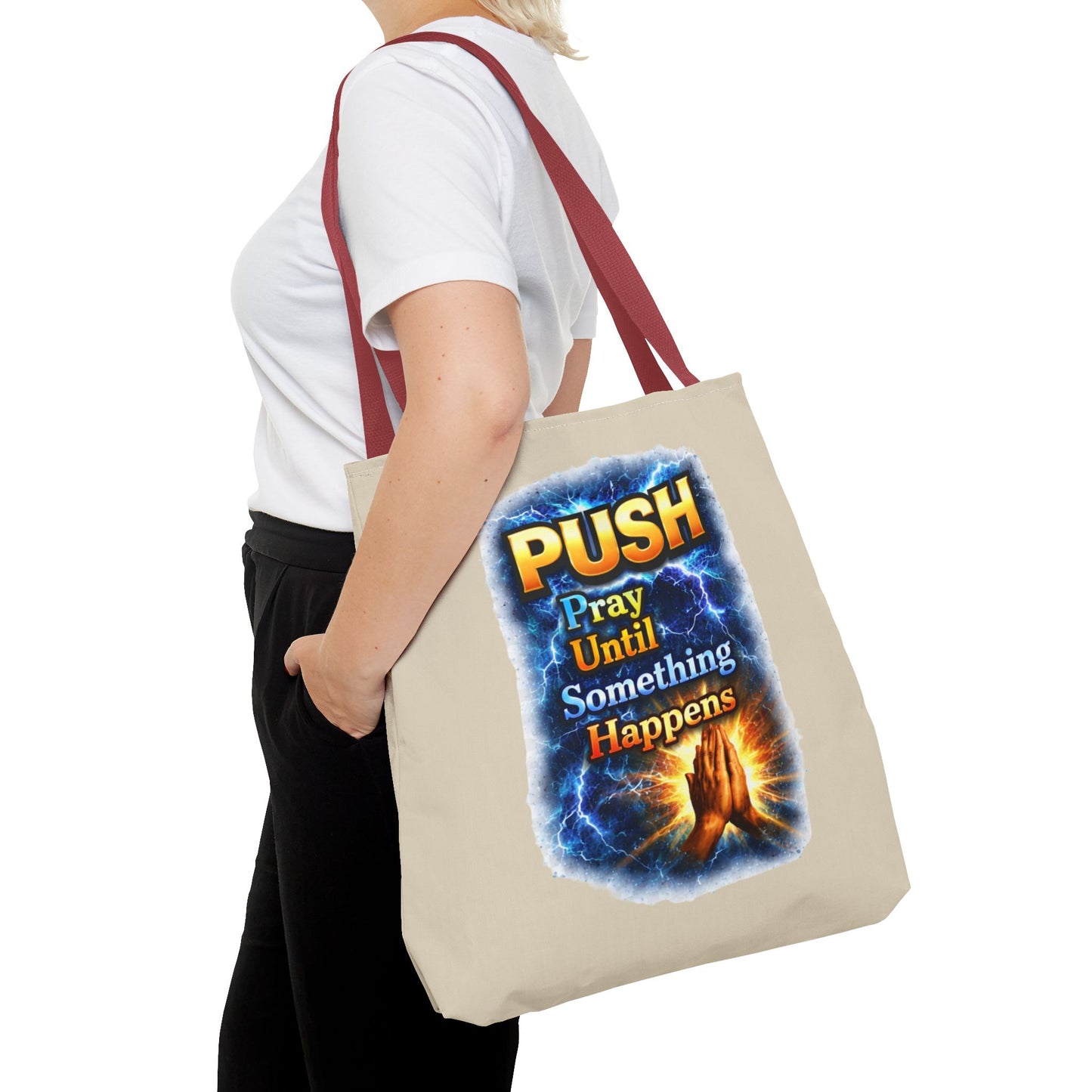 Push Pray Until Something Happens Sand Tote Bag - Hands