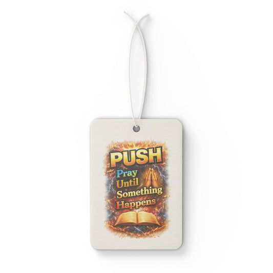 “Push: Pray Until Something Happens” Inspirational Scented Tag - Bible