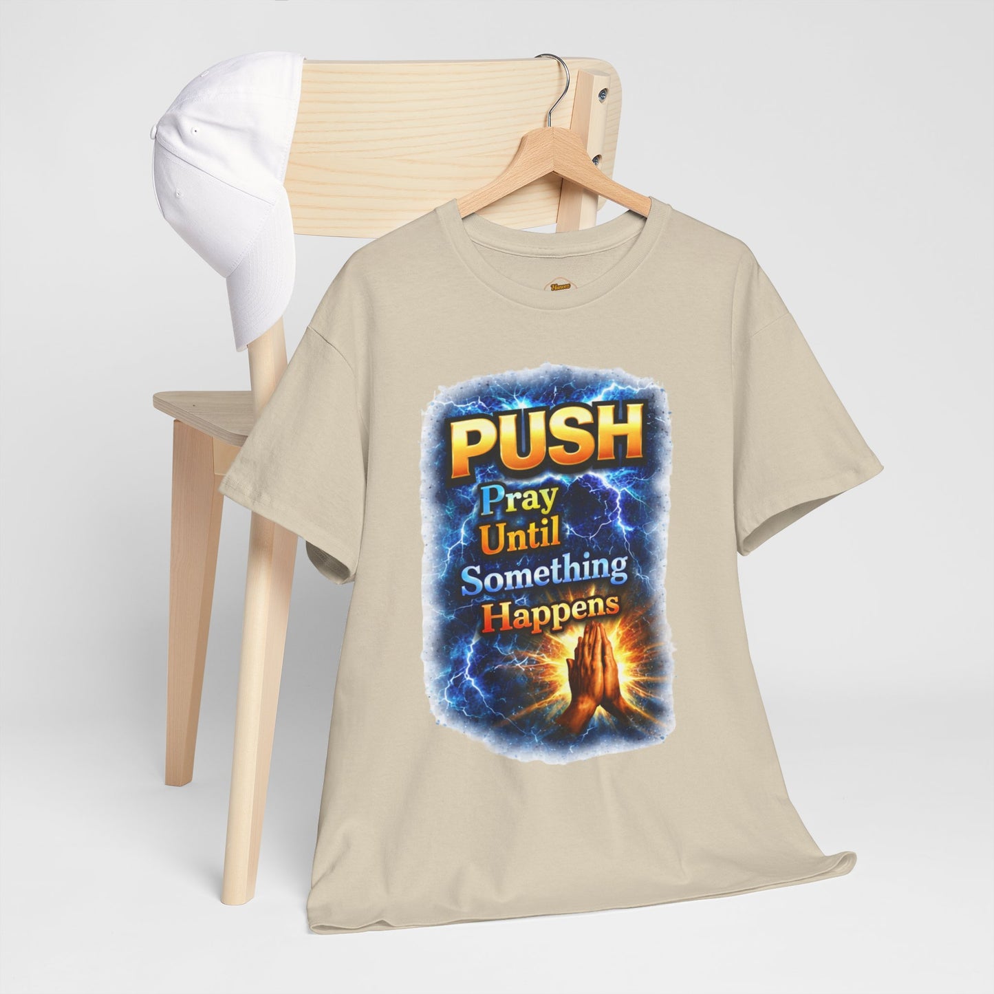 "PUSH Pray Until Something Happens" Tee - Hands 1
