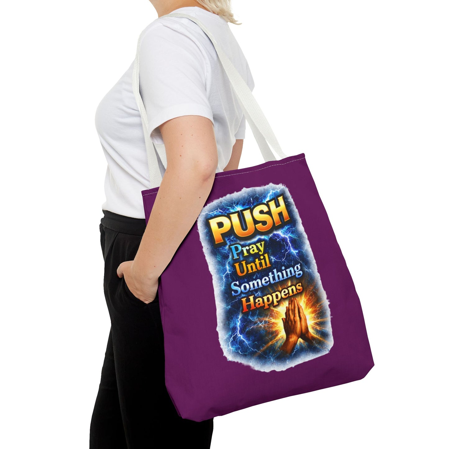 Push Pray Until Something Happens Purple Tote Bag - Hands
