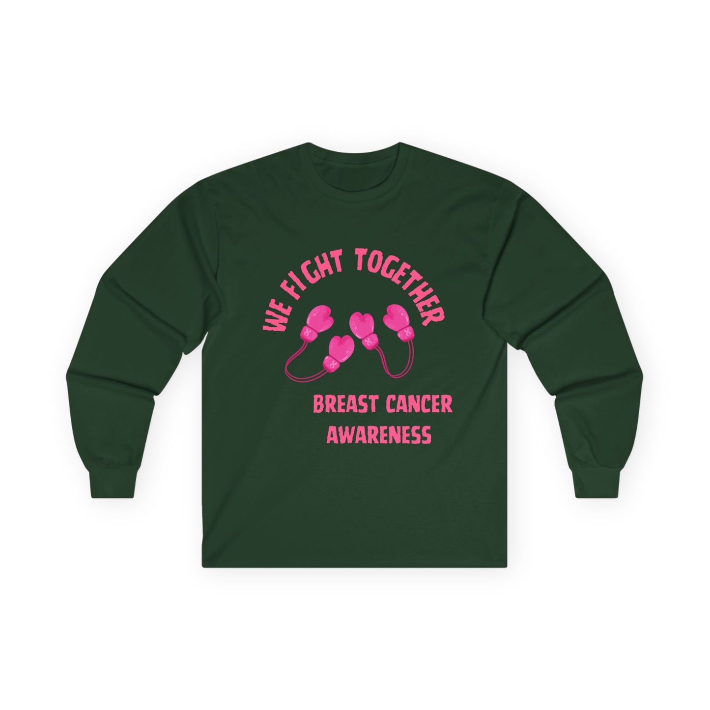 Breast Cancer Awareness Long Sleeve Tee — "We Fight Together" Pink Gloves
