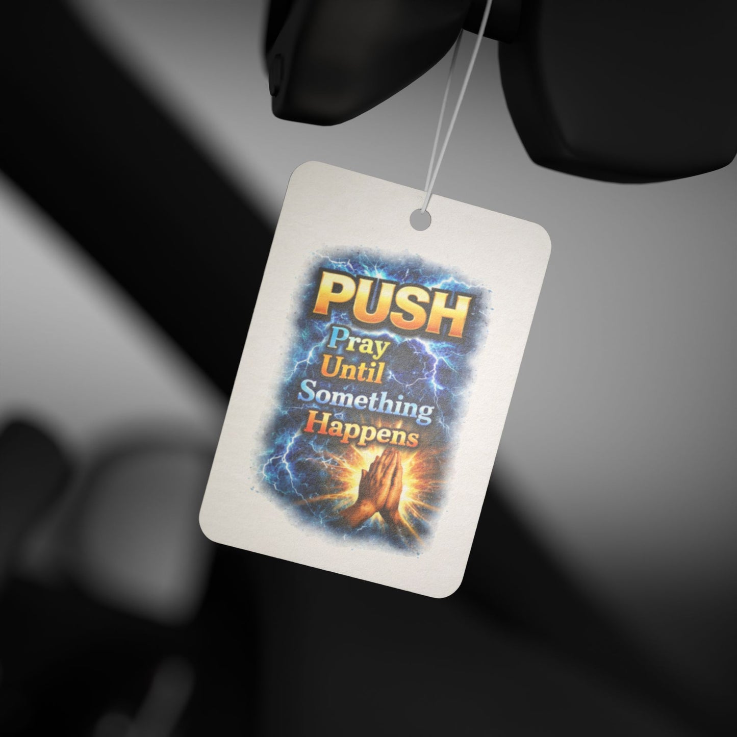 “Push: Pray Until Something Happens” Inspirational Scented Tag - Hands