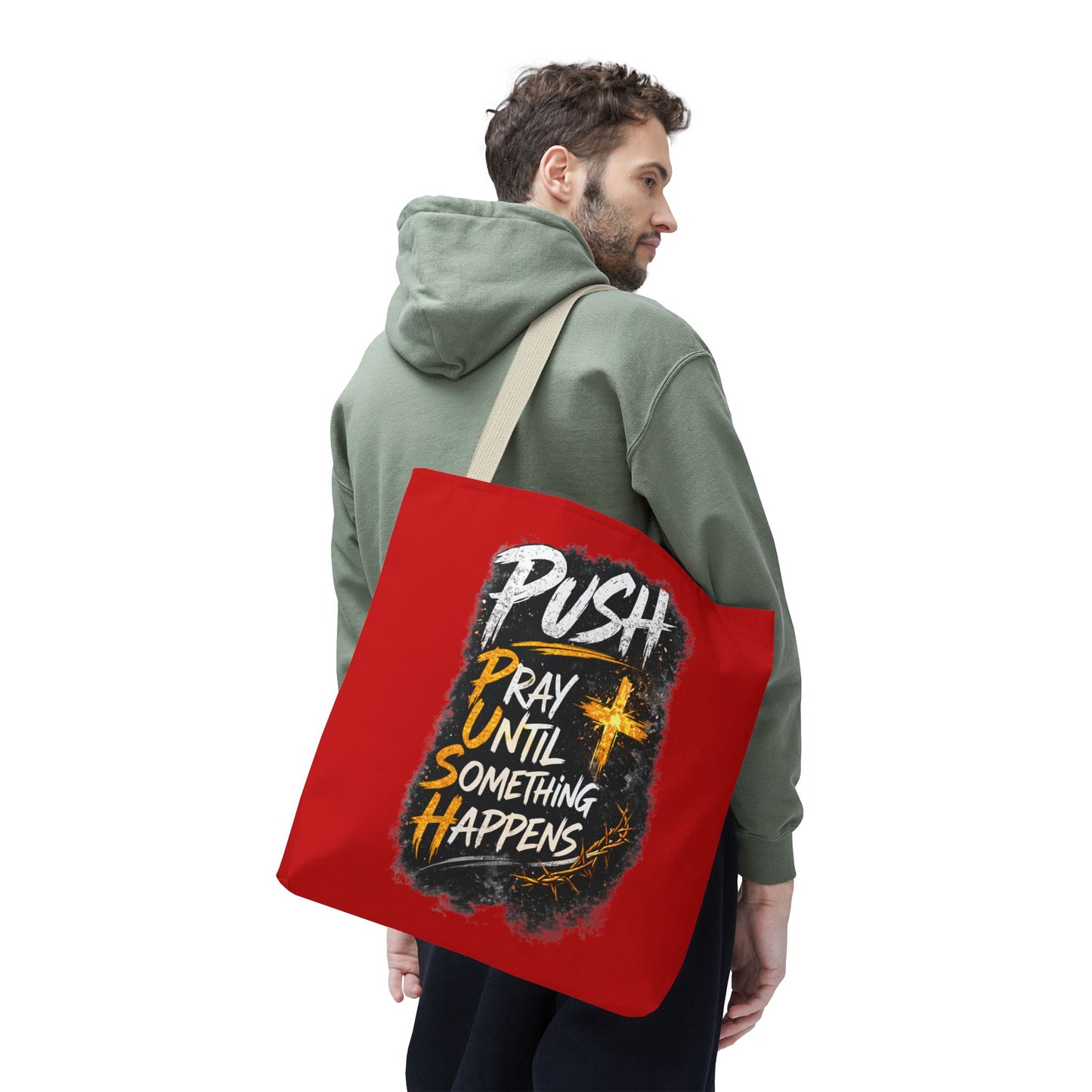 Push Pray Until Something Happens Red Tote Bag