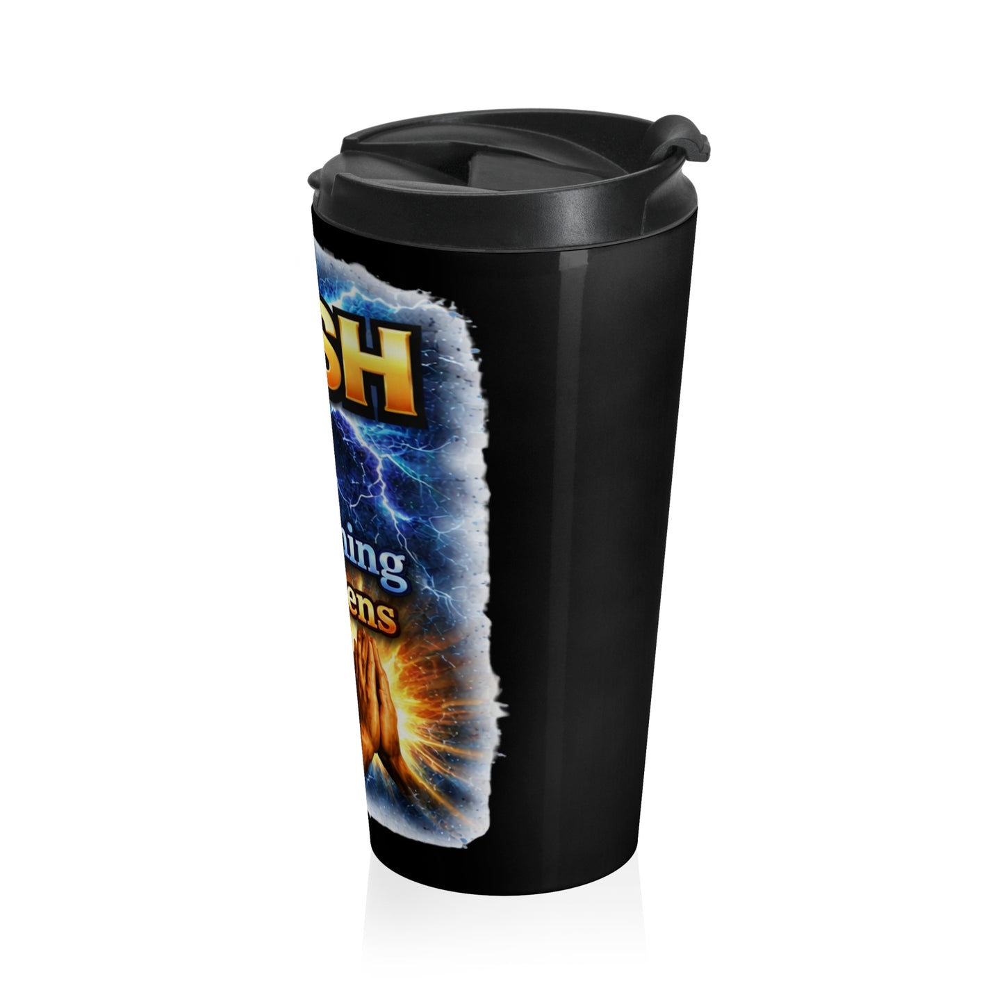 Push: 'Pray Until Something Happens' Stainless Steel Black Travel Mug - Hands