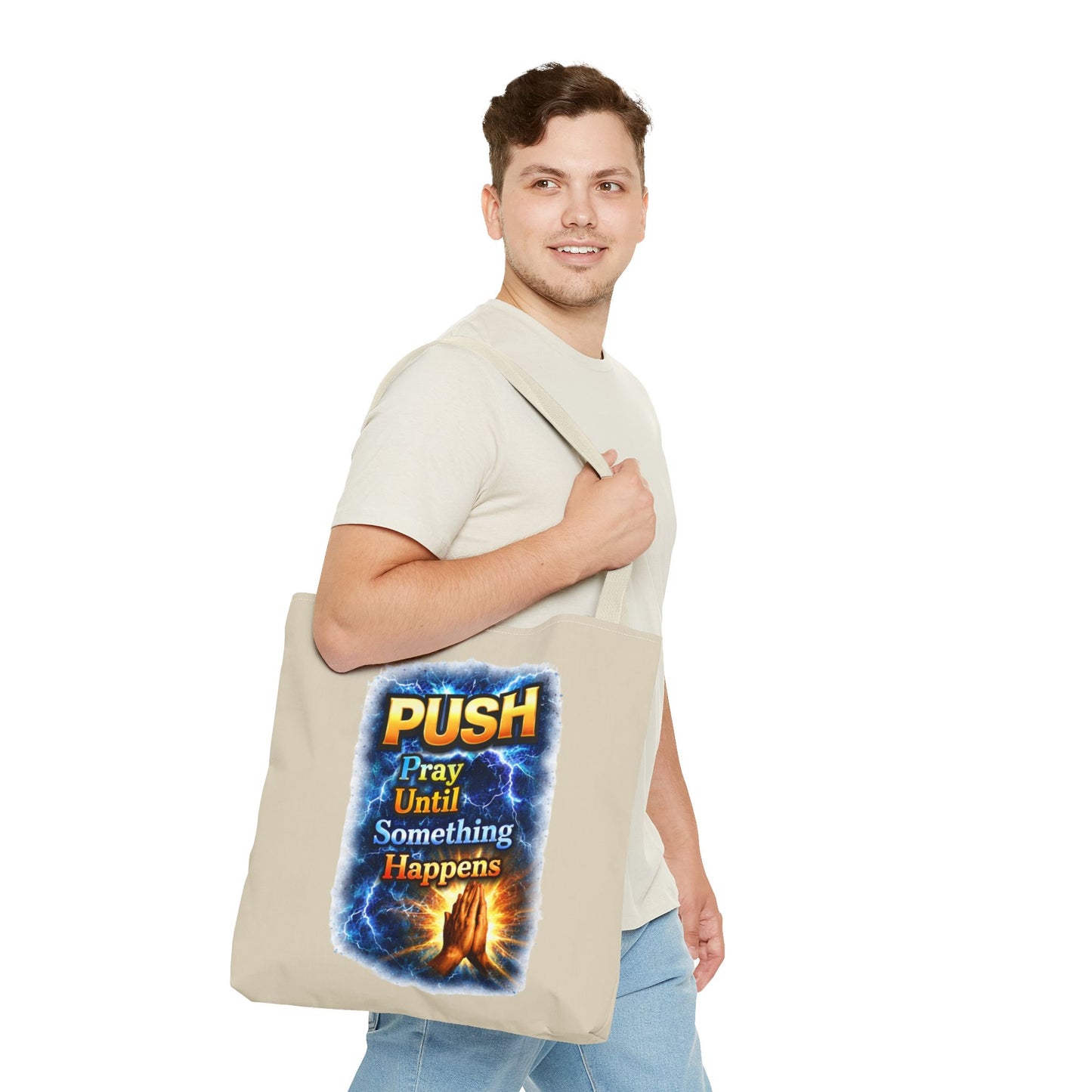 Push Pray Until Something Happens Sand Tote Bag - Hands