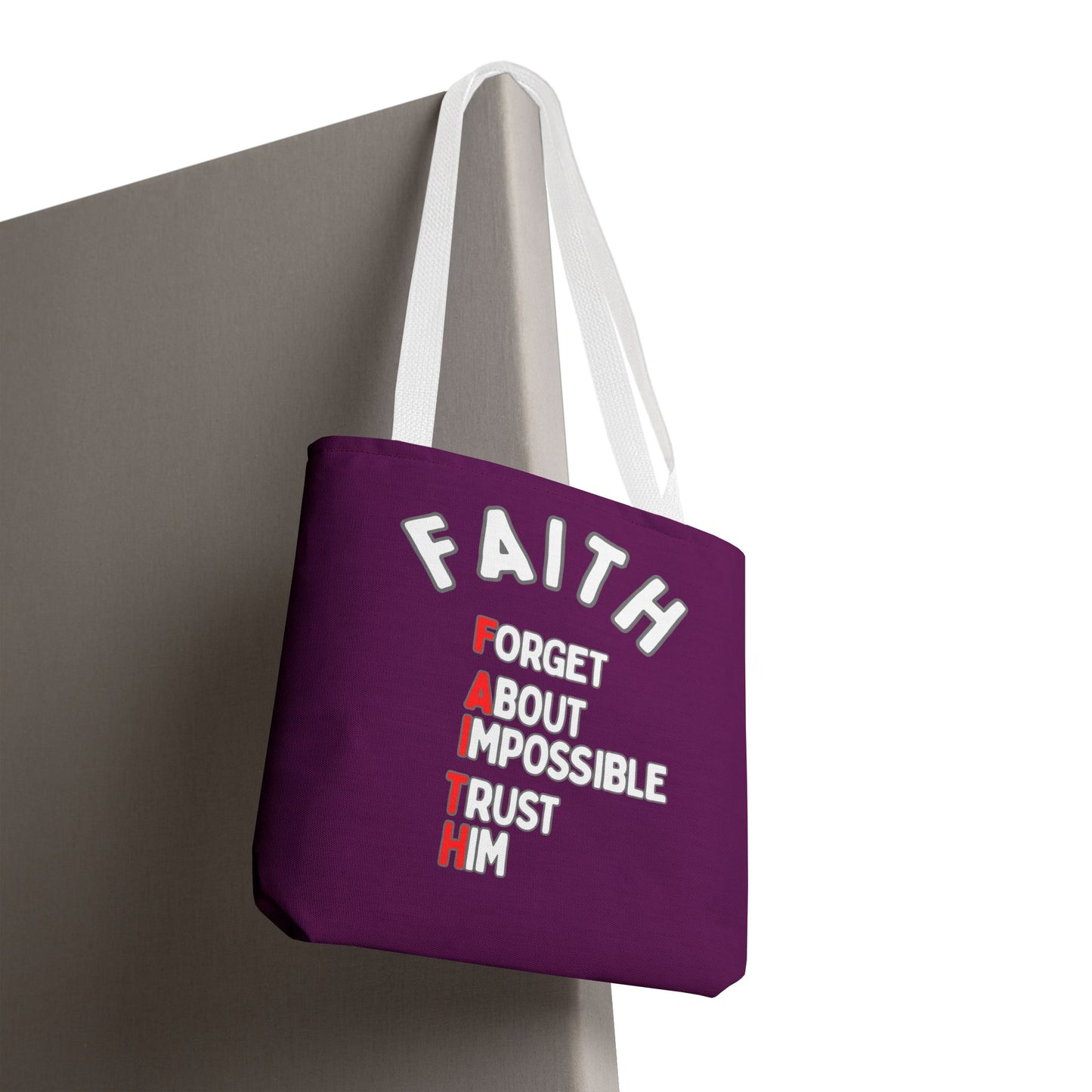 FAITH: Forget About Impossible, Trust Him Tote - Purple