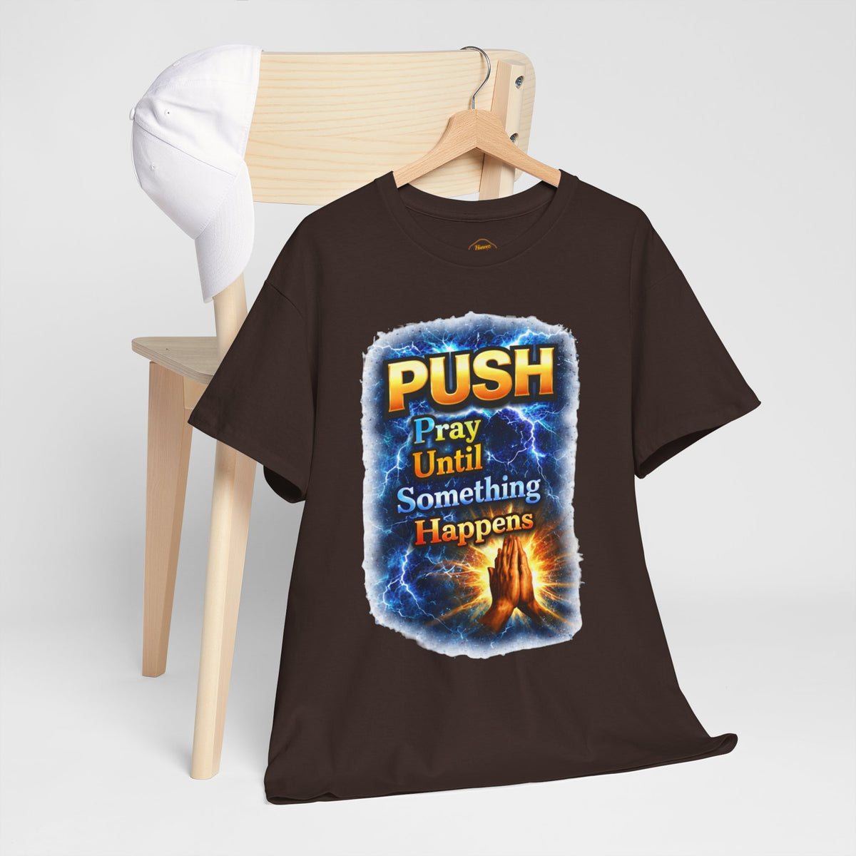 "PUSH Pray Until Something Happens" Tee - Hands 2