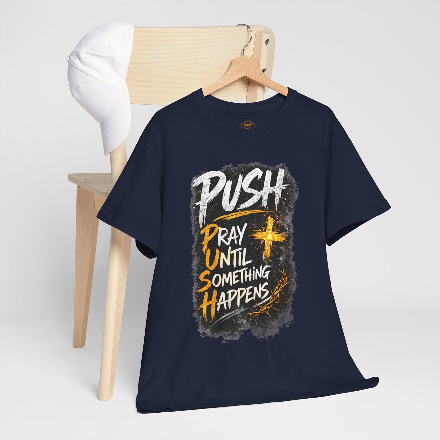 PUSH Pray Until Something Happens Christian T-Shirt - 1